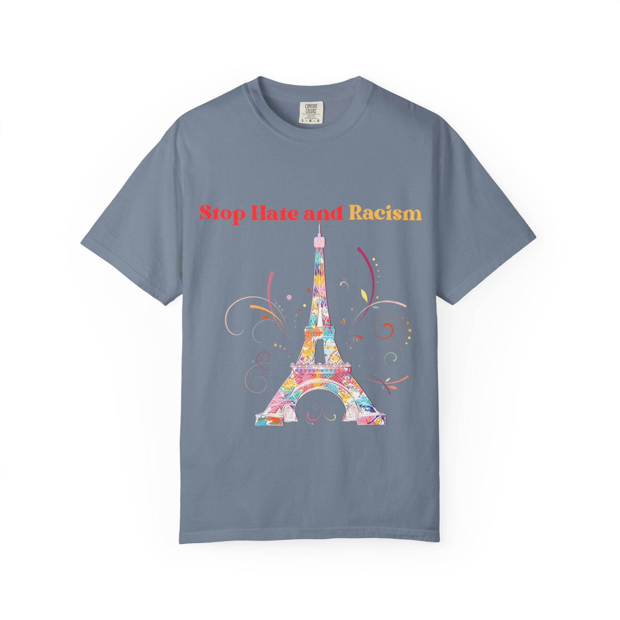 Stop Hate and Racism Eiffel Tower T-Shirt