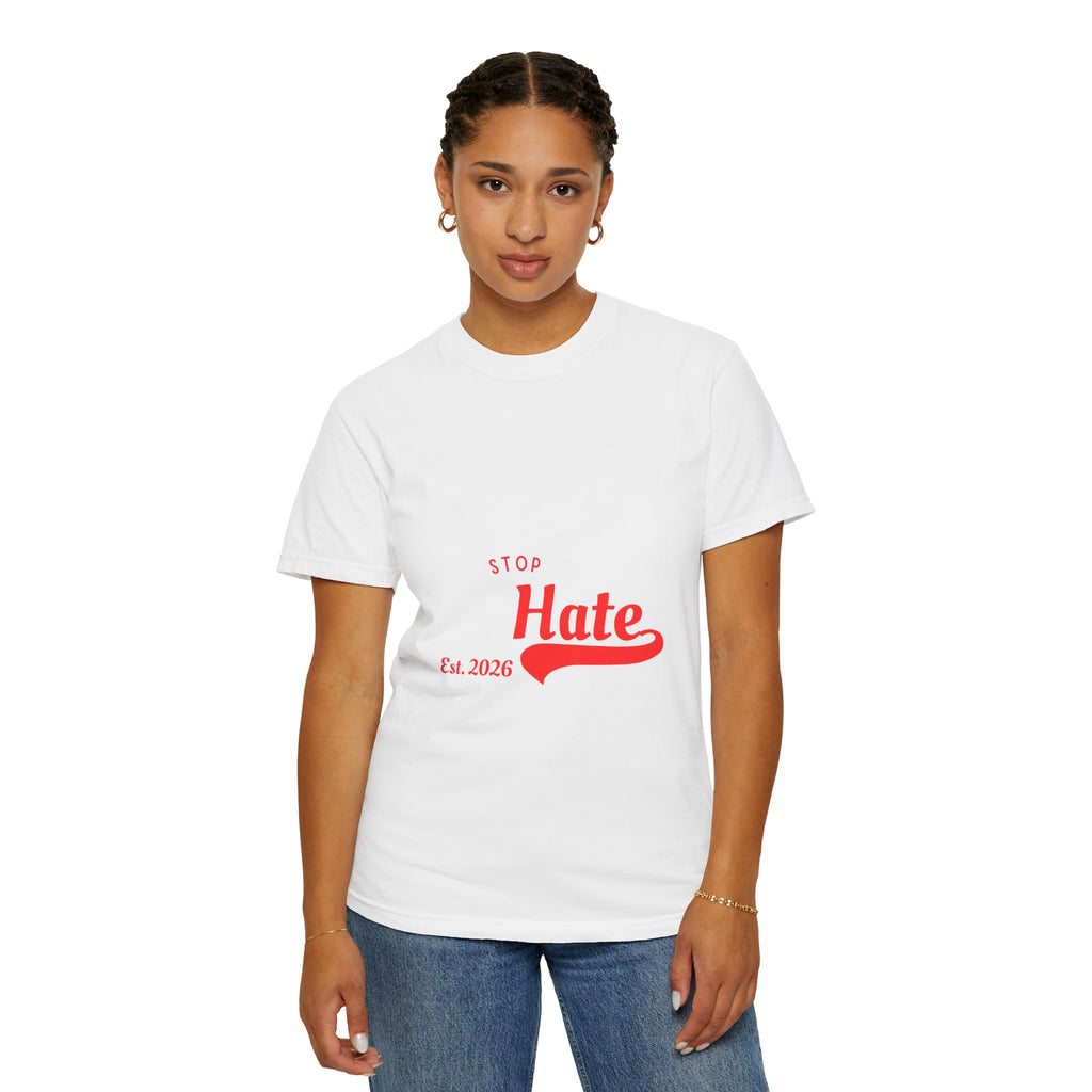 Stop Hate T-Shirt — Retro Script 'Est. 2026' Anti-Hate Graphic Tee