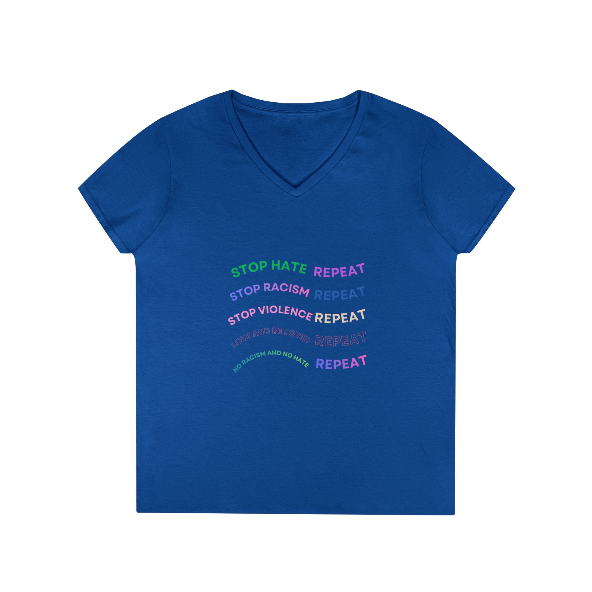 Ladies' V-Neck T-Shirt — "Stop Hate Repeat" Anti-Racism Message Tee