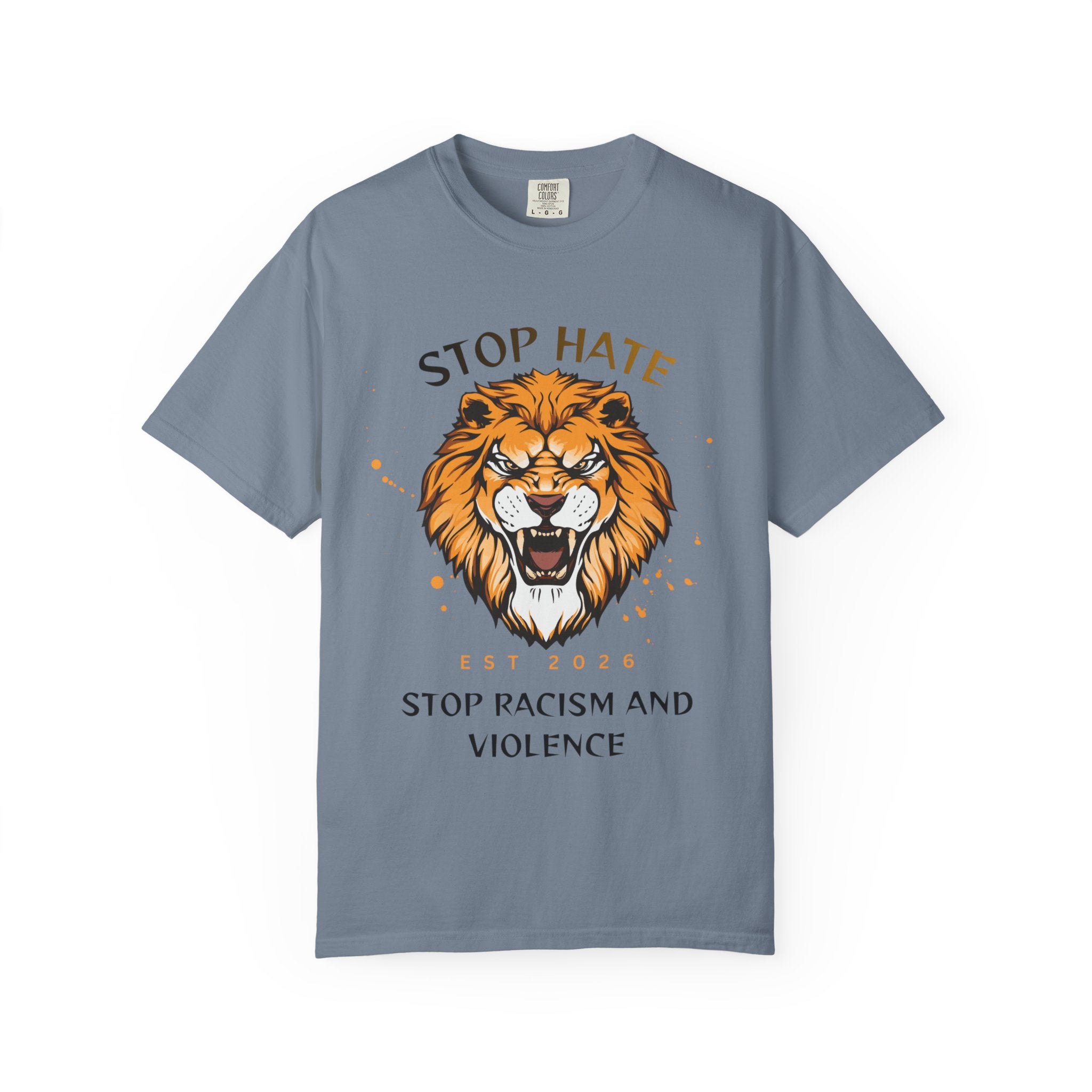 Stop Hate Lion T-Shirt — "Stop Racism and Violence" Statement Tee