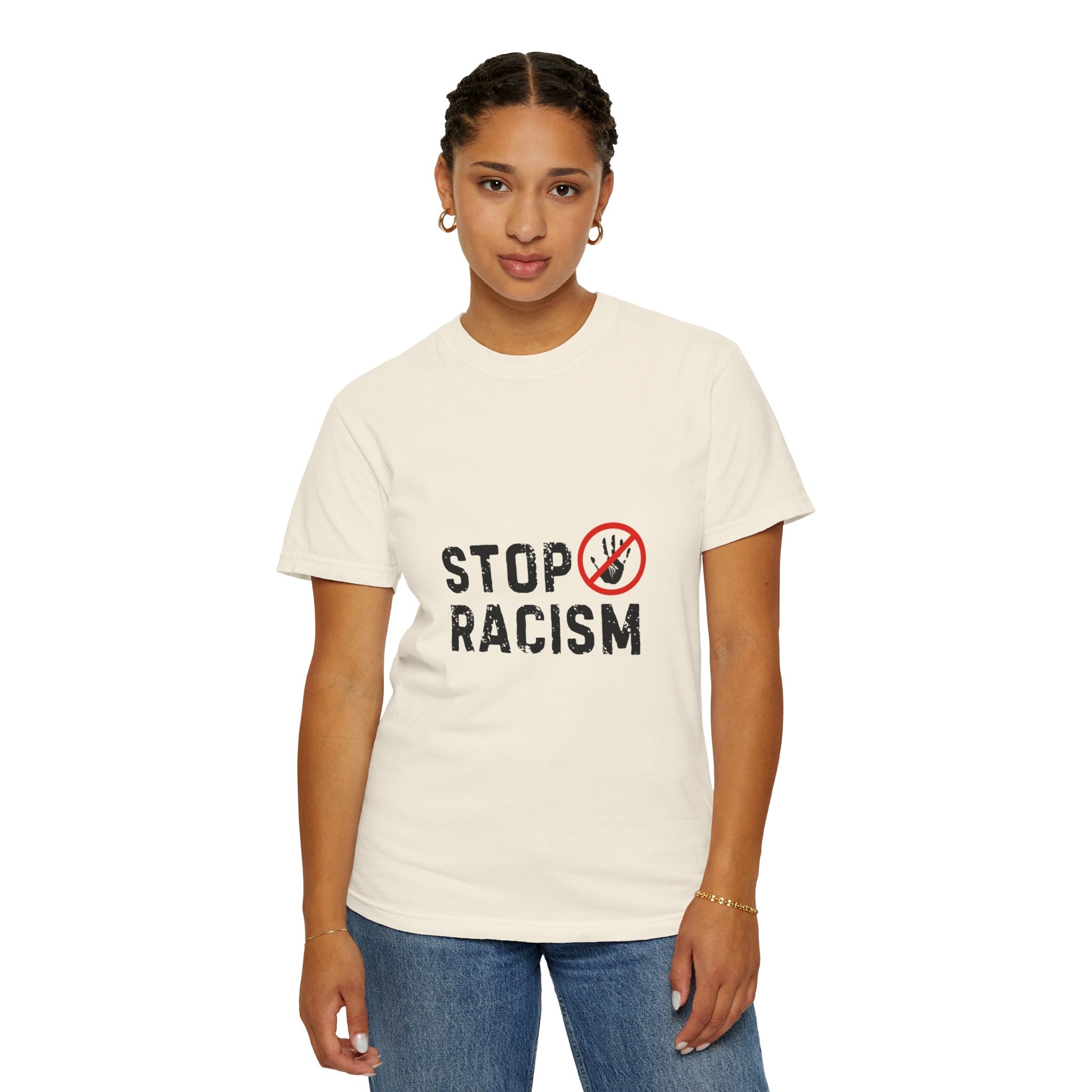 Stop Racism T-Shirt — Anti-Racism Statement Tee