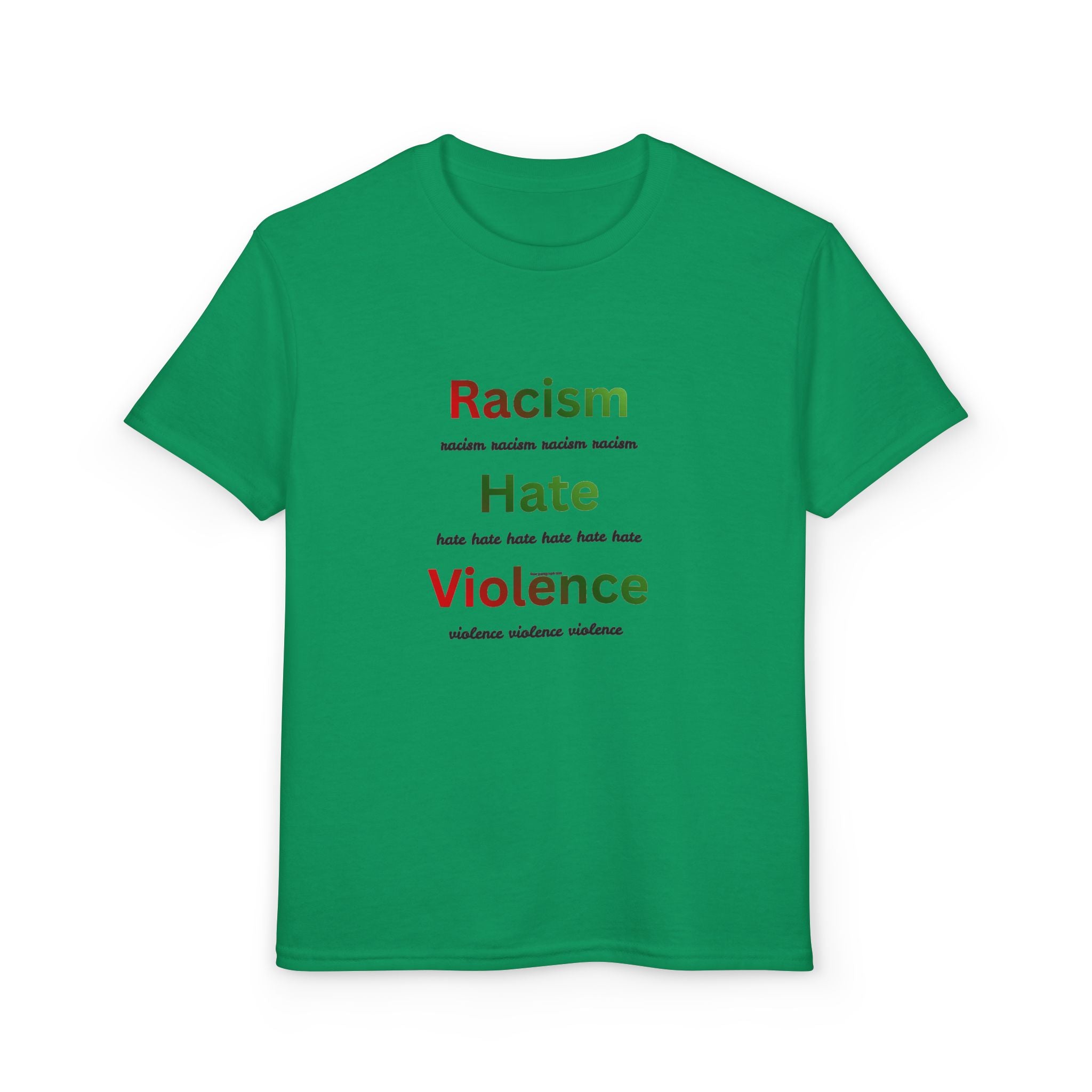 Youth Message T‑Shirt — 'Racism Hate Violence'