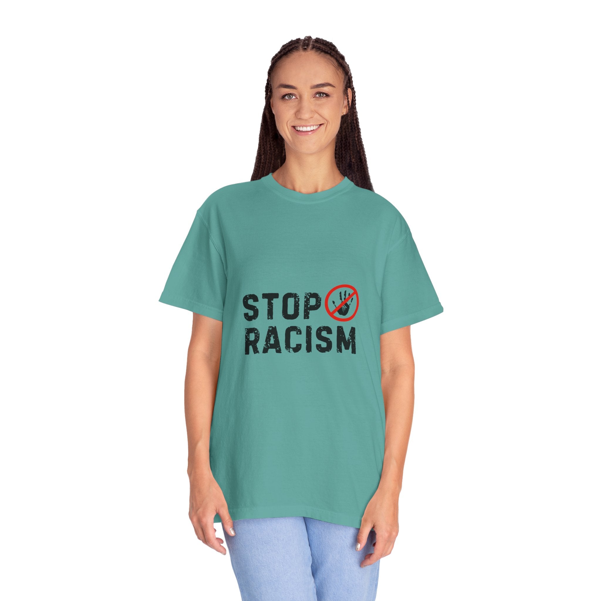 Stop Racism T-Shirt — Anti-Racism Statement Tee