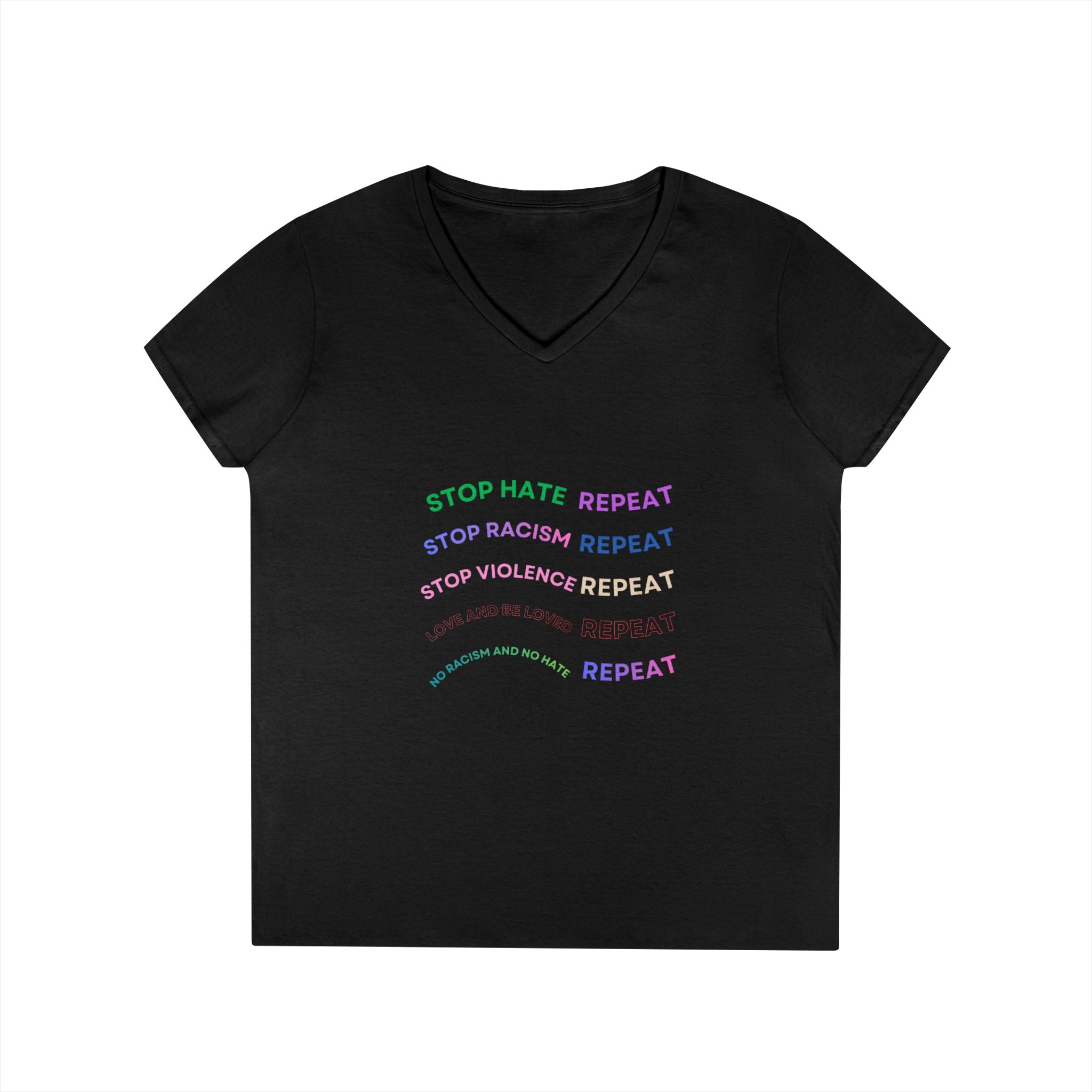 Ladies' V-Neck T-Shirt — "Stop Hate Repeat" Anti-Racism Message Tee
