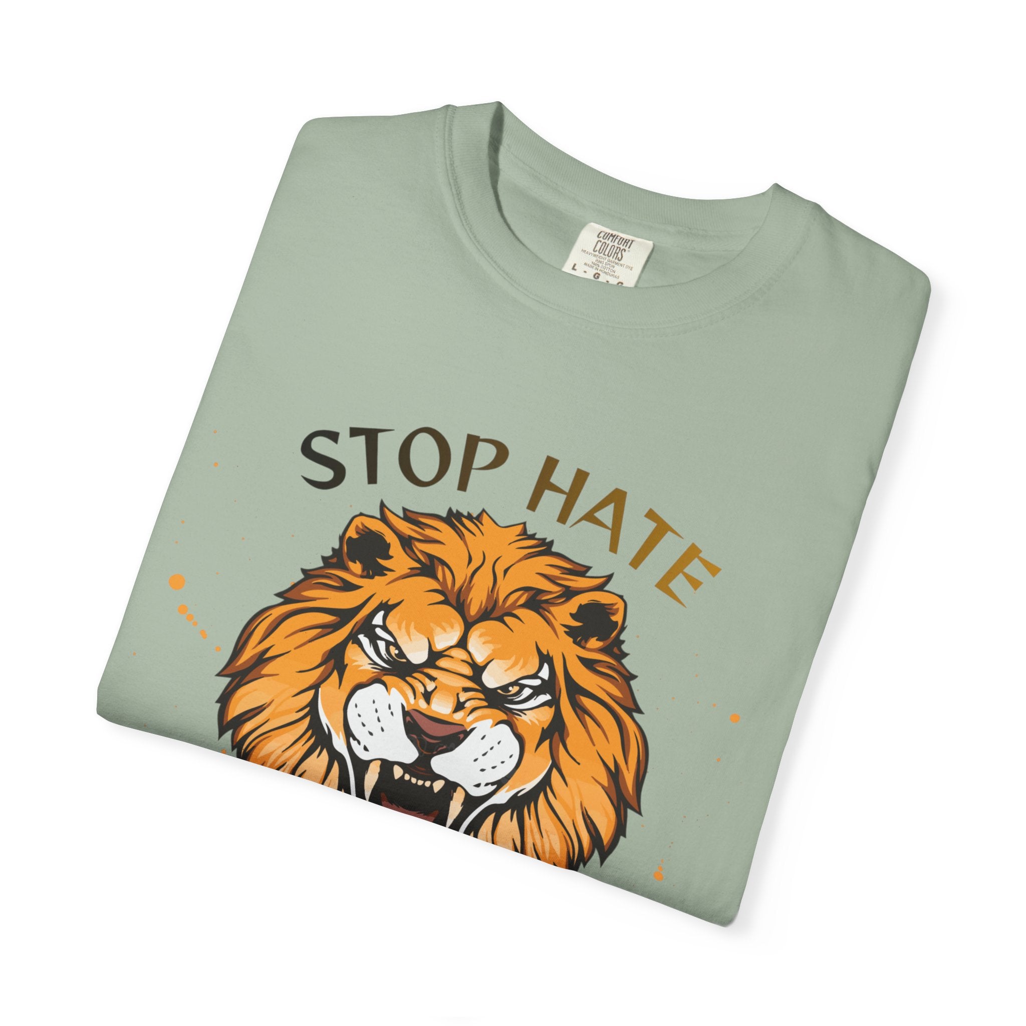 Stop Hate Lion T-Shirt — "Stop Racism and Violence" Statement Tee