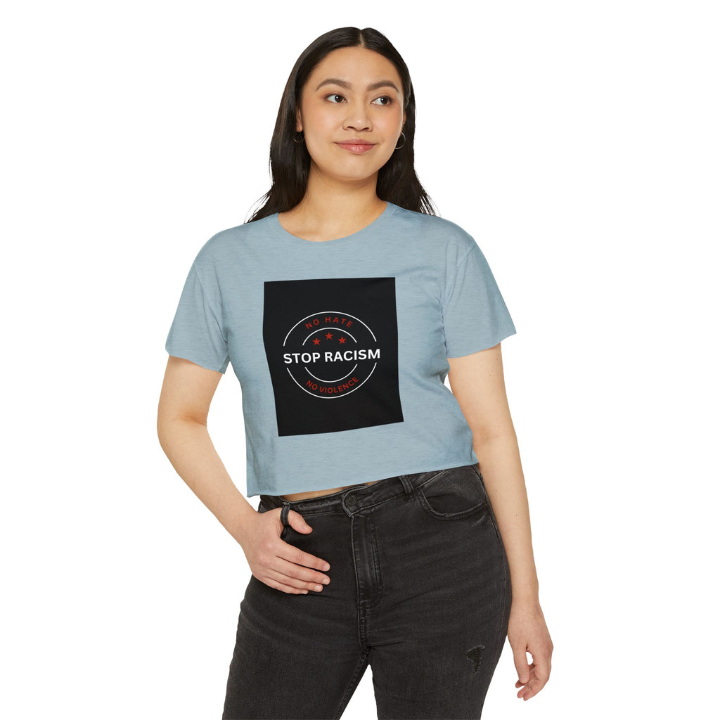 Stop Racism Crop Top — Anti-Racism Statement Women's Festival Tee
