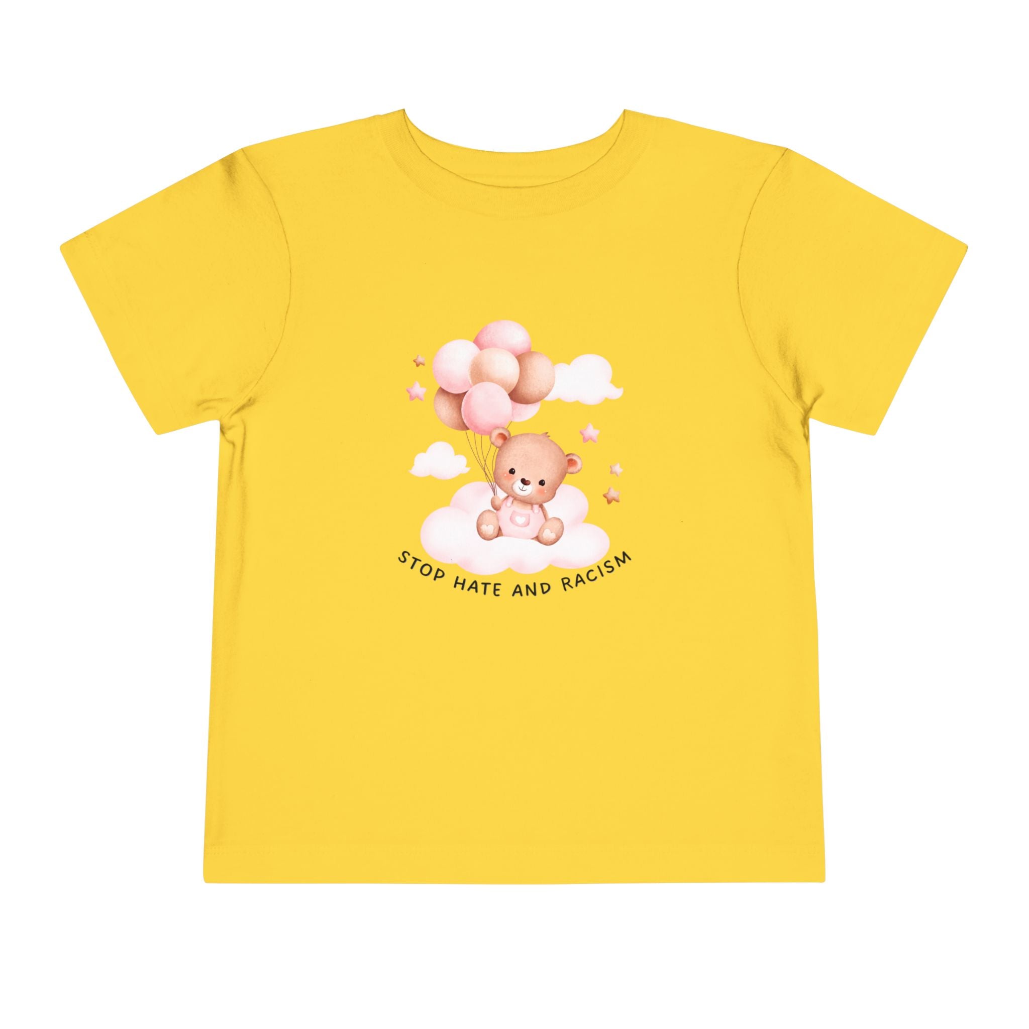 Toddler Tee — Cute Teddy with Balloons “Stop Hate and Racism”