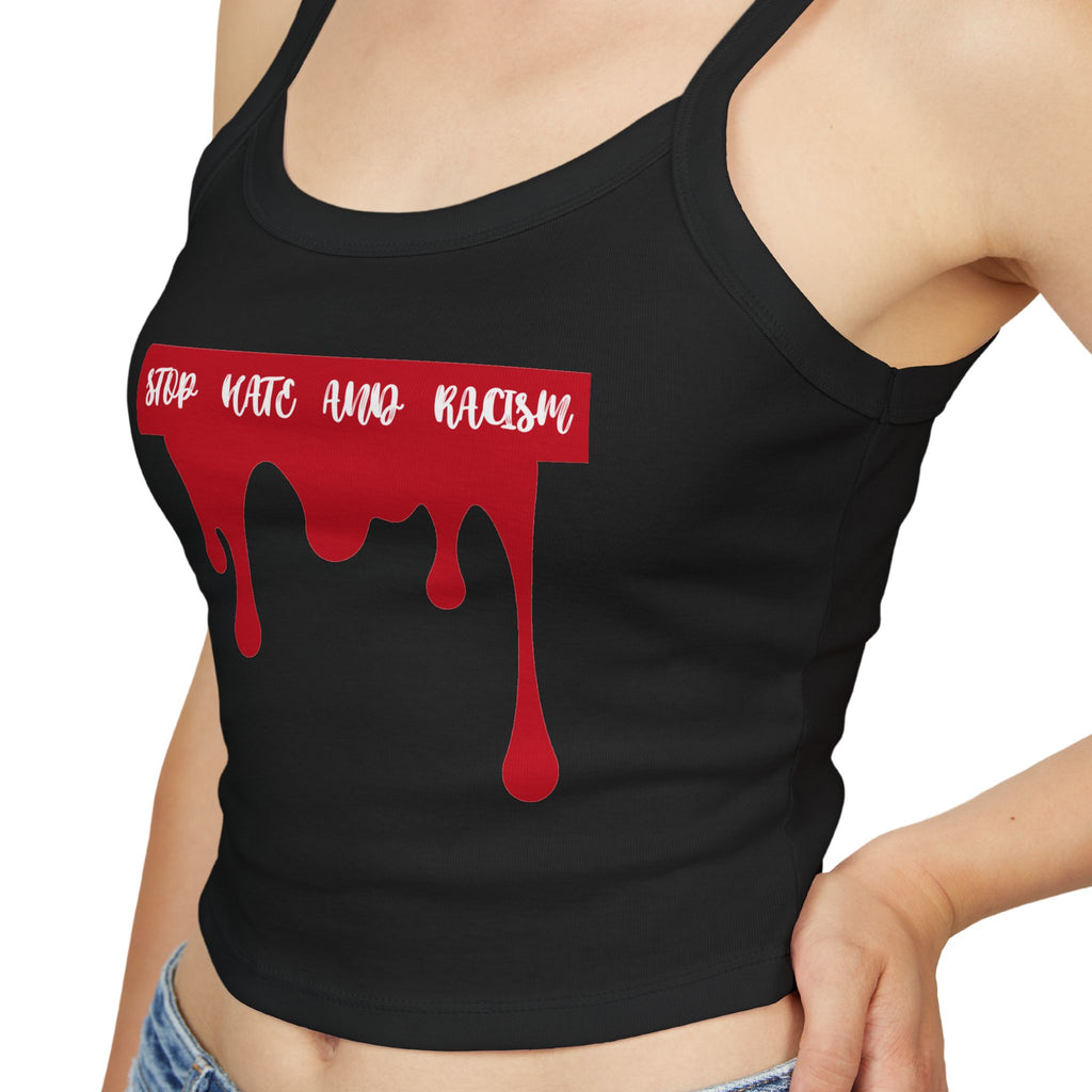 Stop Hate And Racism Spaghetti Strap Tank Top — Anti-Racism Graphic Crop