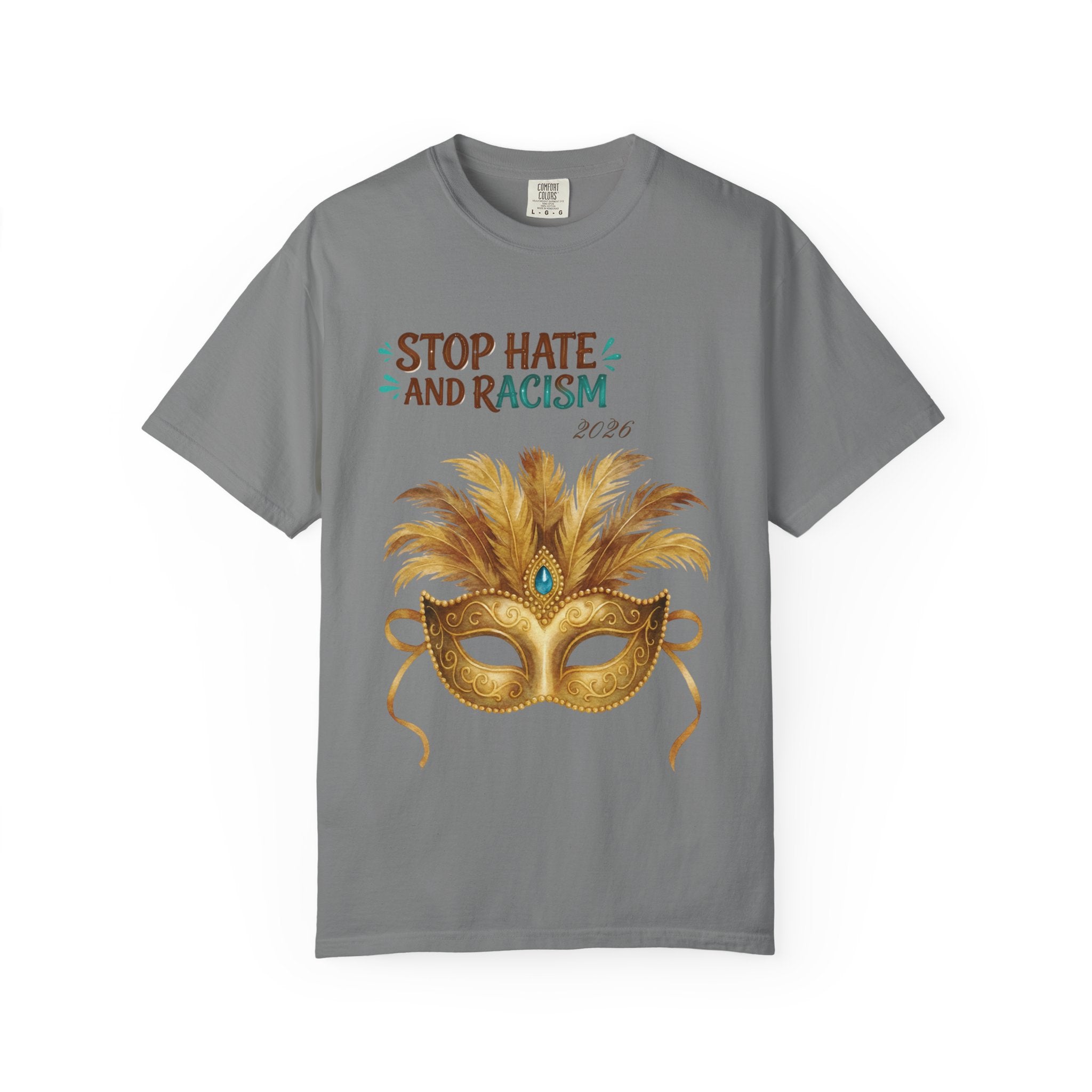 Stop Hate and Racism T-Shirt — Mardi Gras Mask Anti-Racism Tee