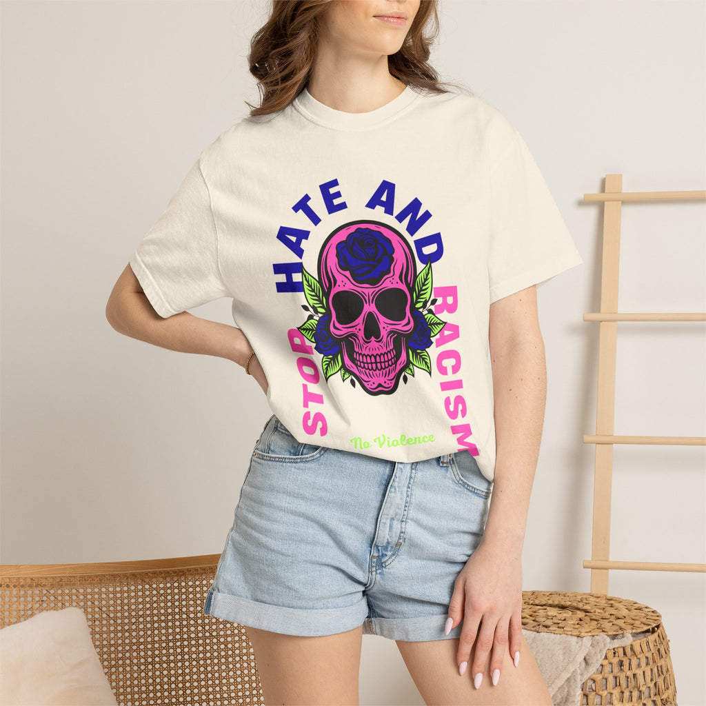 Stop Hate and Racism Skull T-Shirt — Anti-Racism Statement Tee