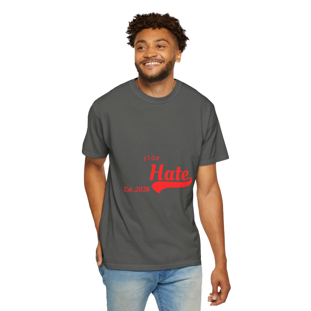 Stop Hate T-Shirt — Retro Script 'Est. 2026' Anti-Hate Graphic Tee