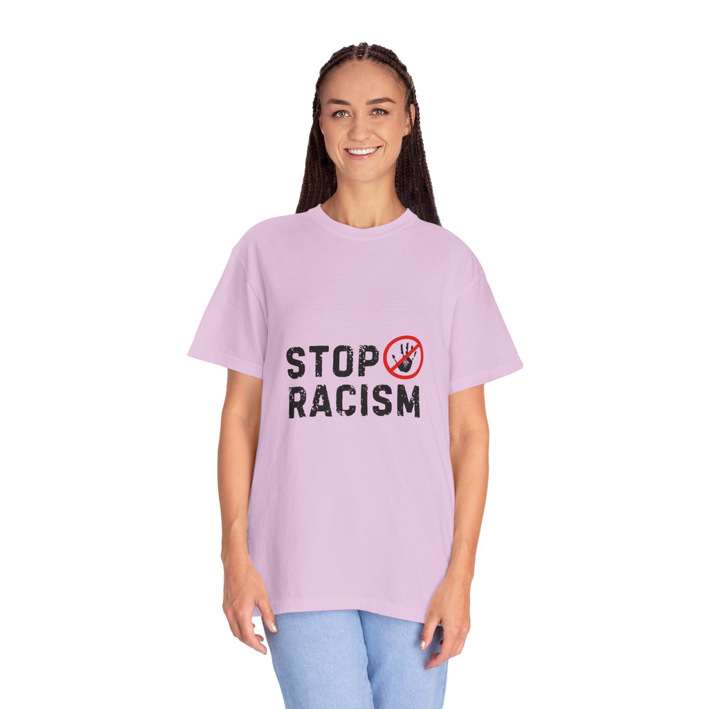 Stop Racism T-Shirt — Anti-Racism Statement Tee