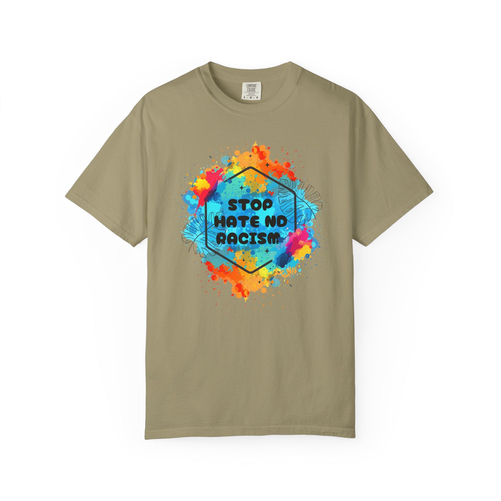 Stop Hate No Racism T-Shirt — Colorful Anti-Racism Statement Tee