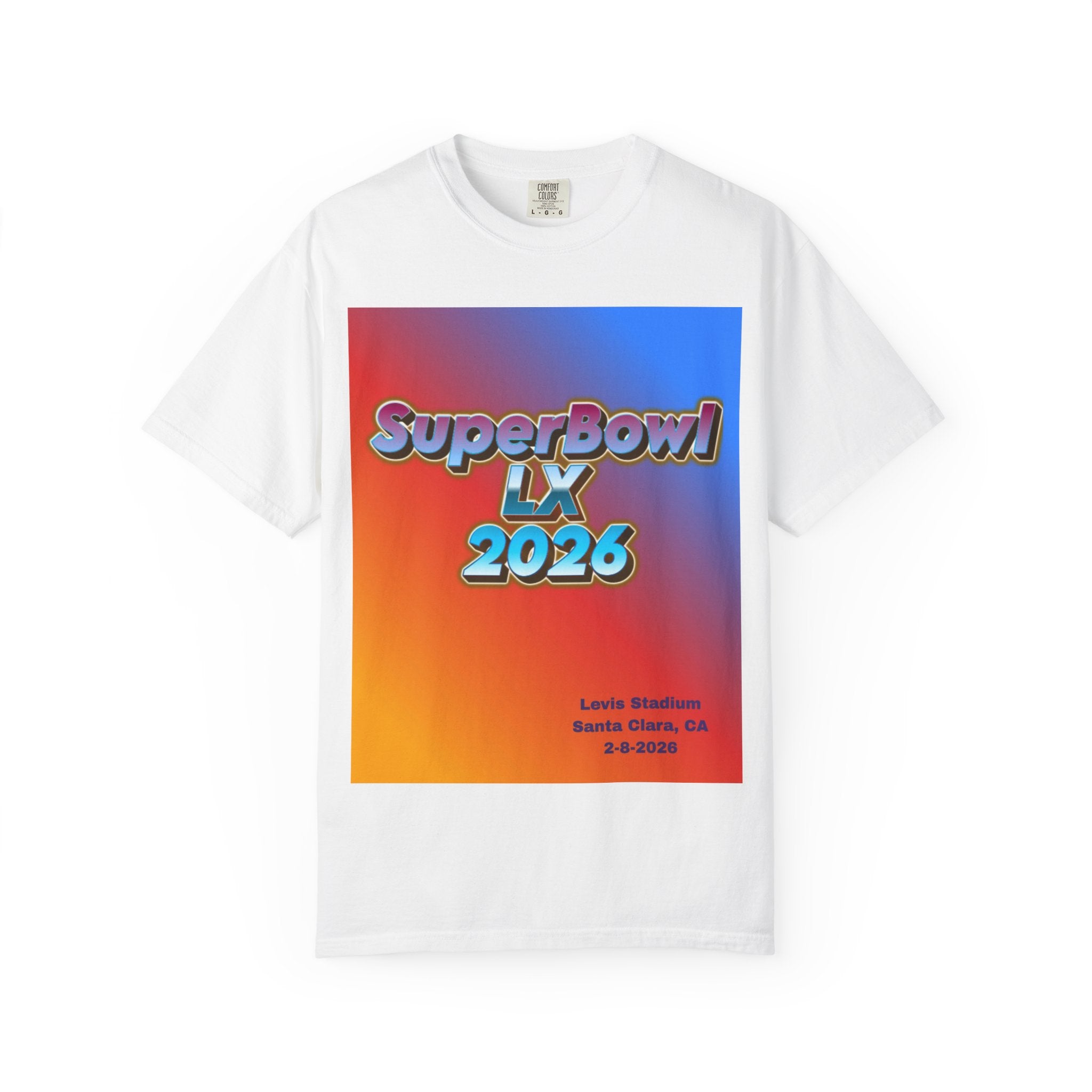 SuperBowl LX 2026 T-Shirt — Super Bowl LX Commemorative Tee (Levi's Stadium, Santa Clara)