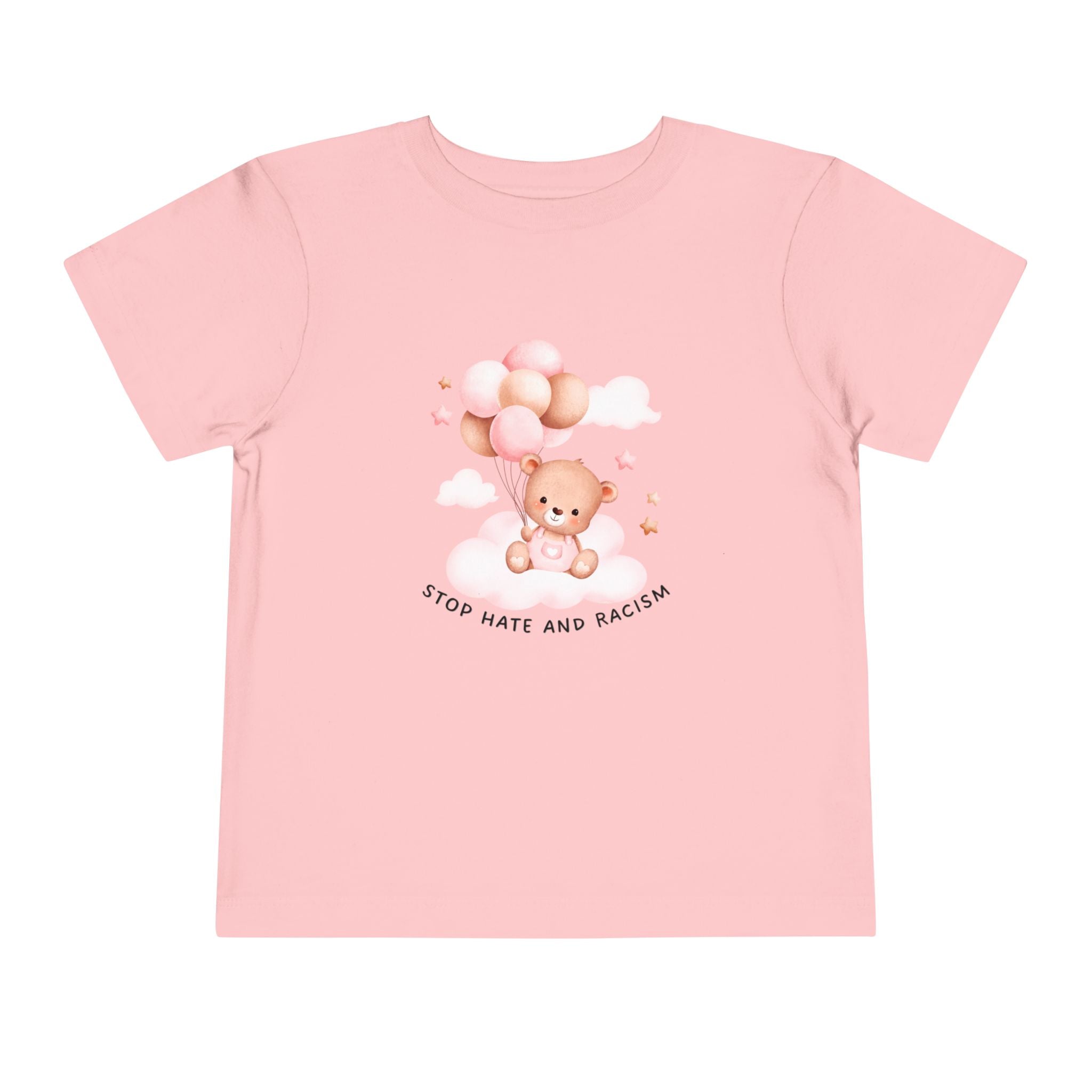 Toddler Tee — Cute Teddy with Balloons “Stop Hate and Racism”