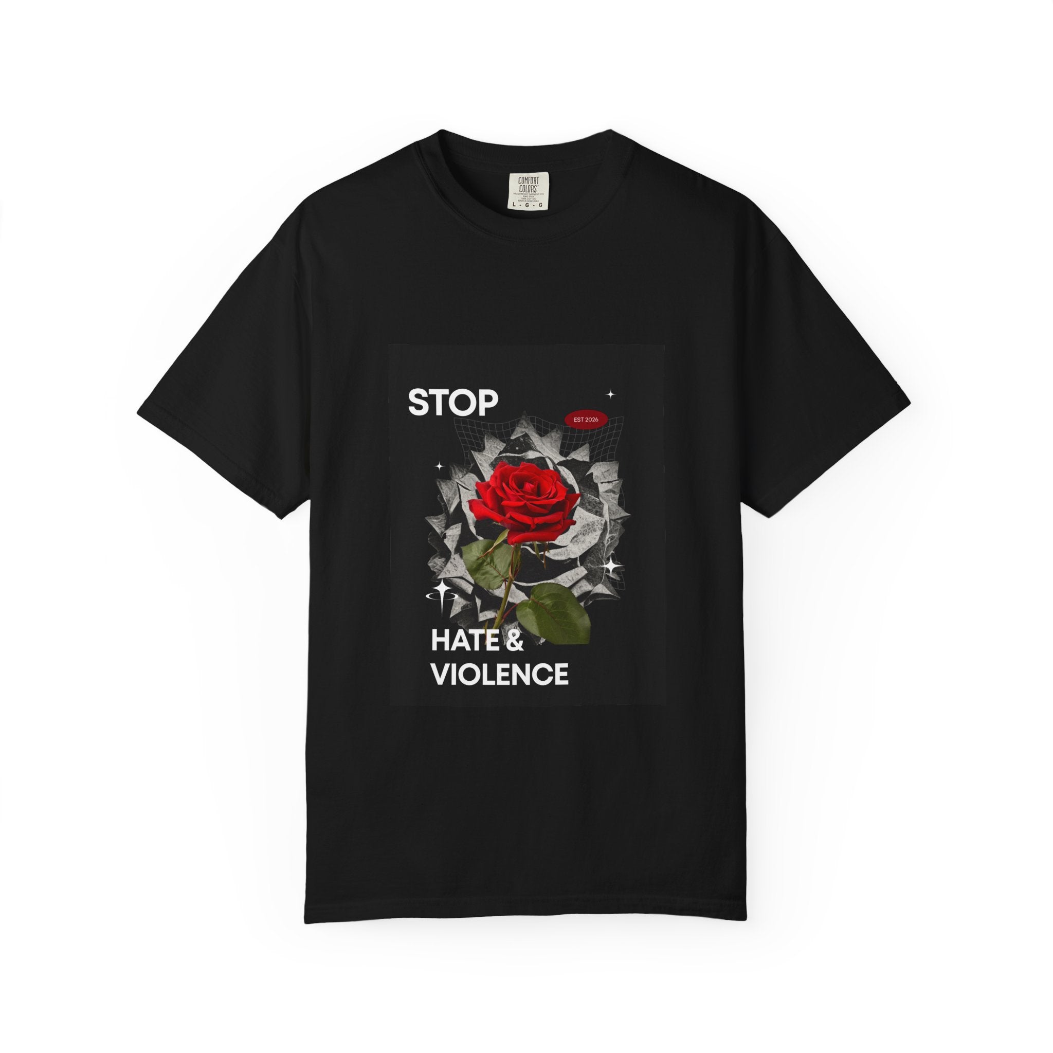 Stop Hate & Violence T-Shirt — Rose Protest Graphic Tee