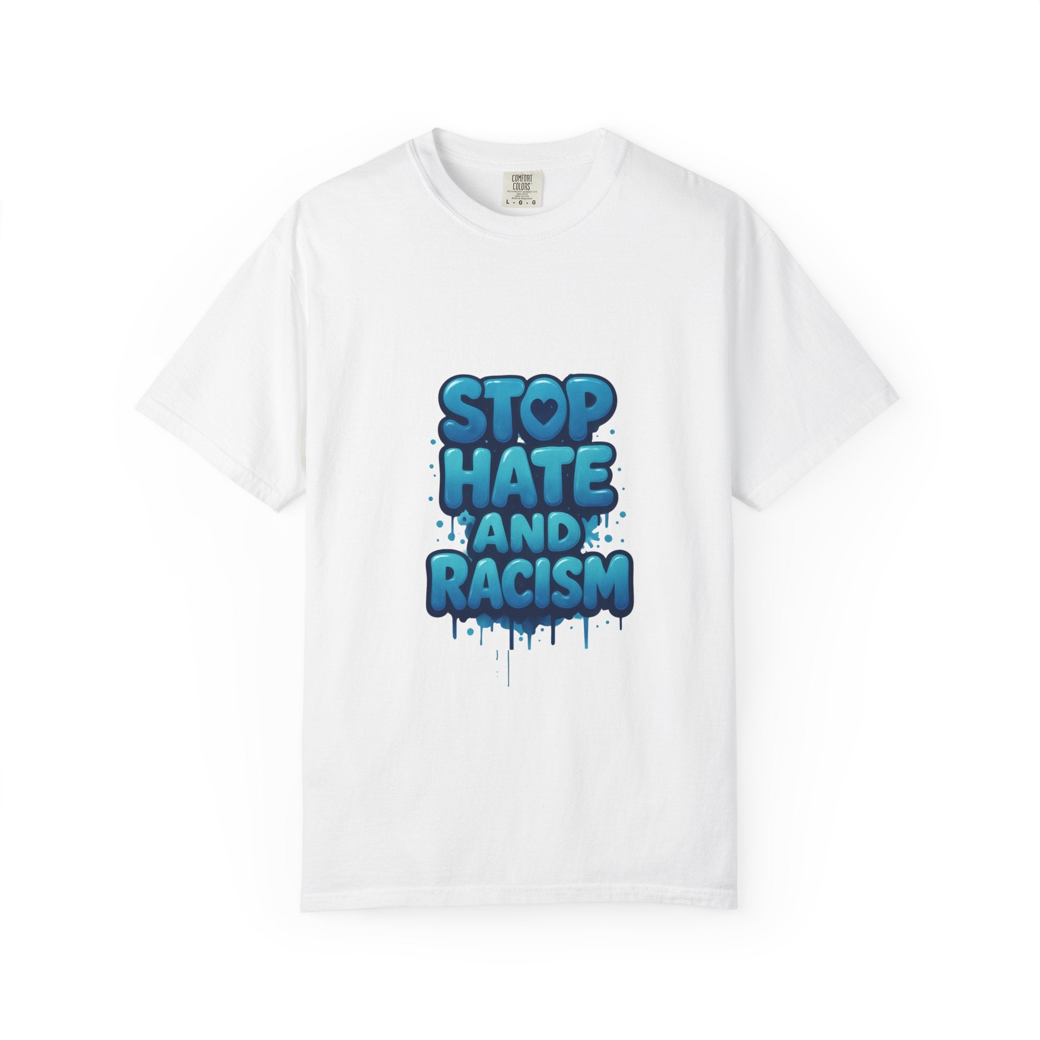 Stop Hate and Racism T-Shirt — Bold Anti-Racism Graphic Tee