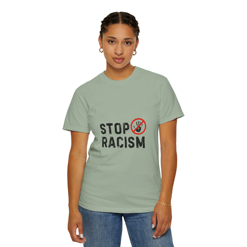 Stop Racism T-Shirt — Anti-Racism Statement Tee