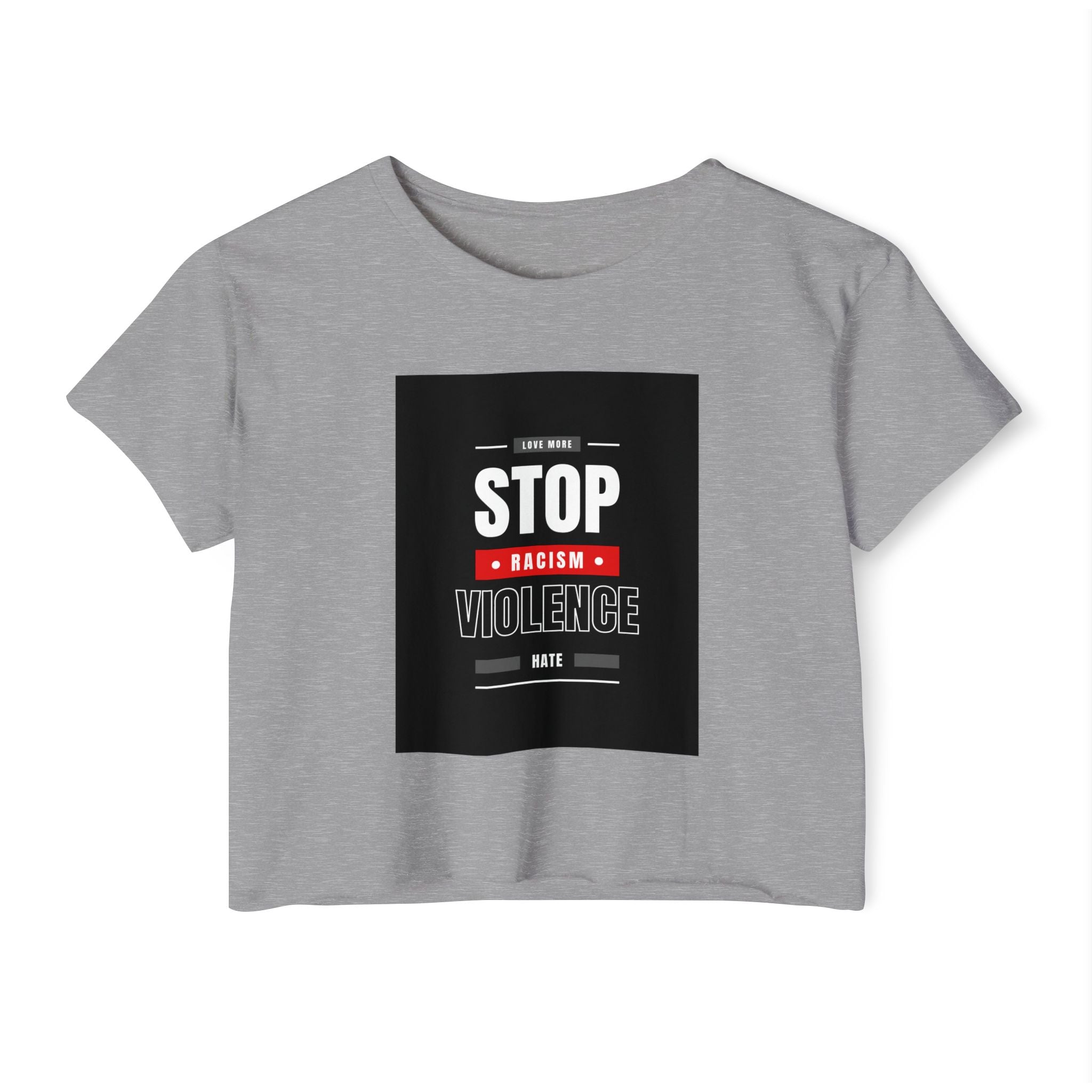 Stop Racism Stop Violence Crop Top — Women's Protest Festival Tee