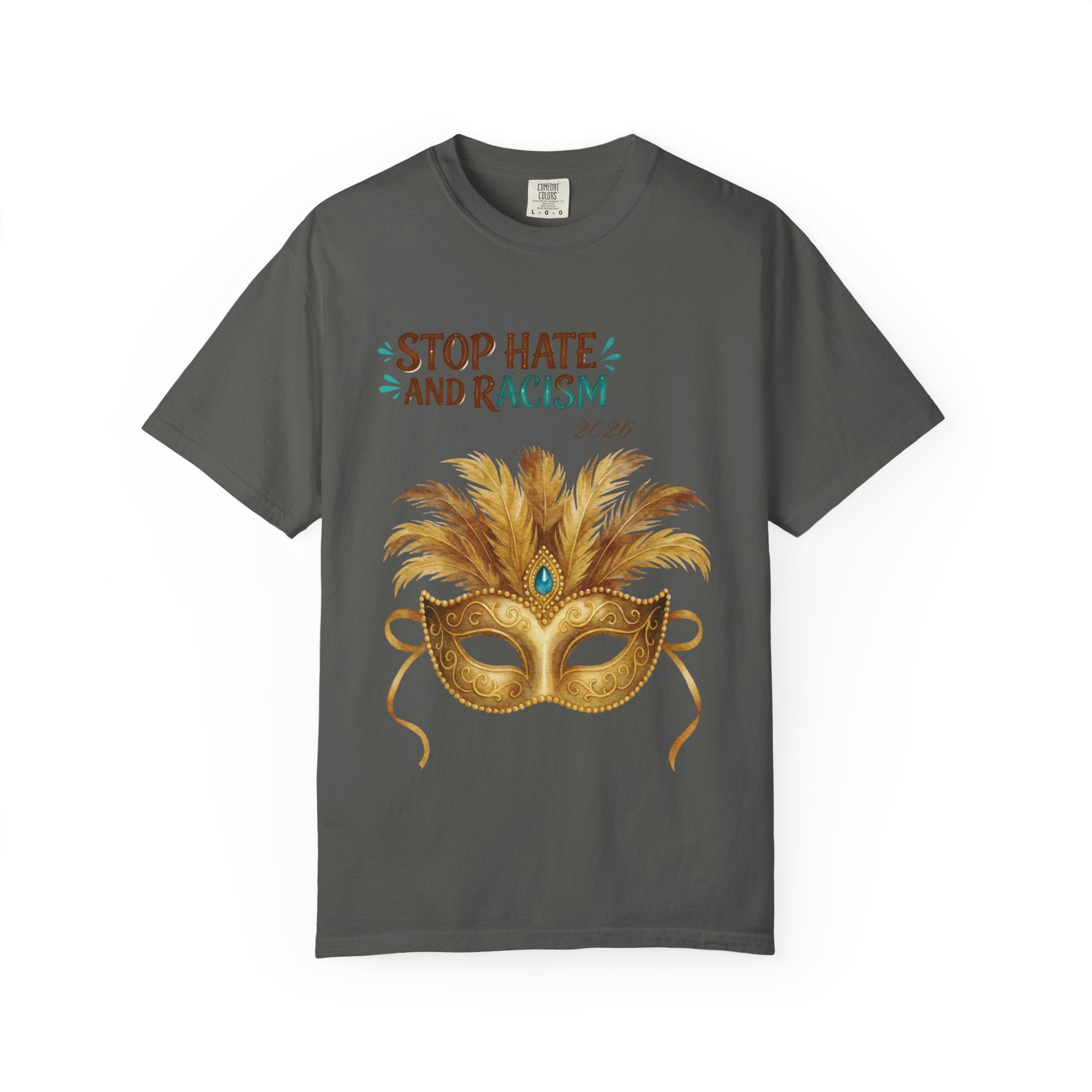 Stop Hate and Racism T-Shirt — Mardi Gras Mask Anti-Racism Tee