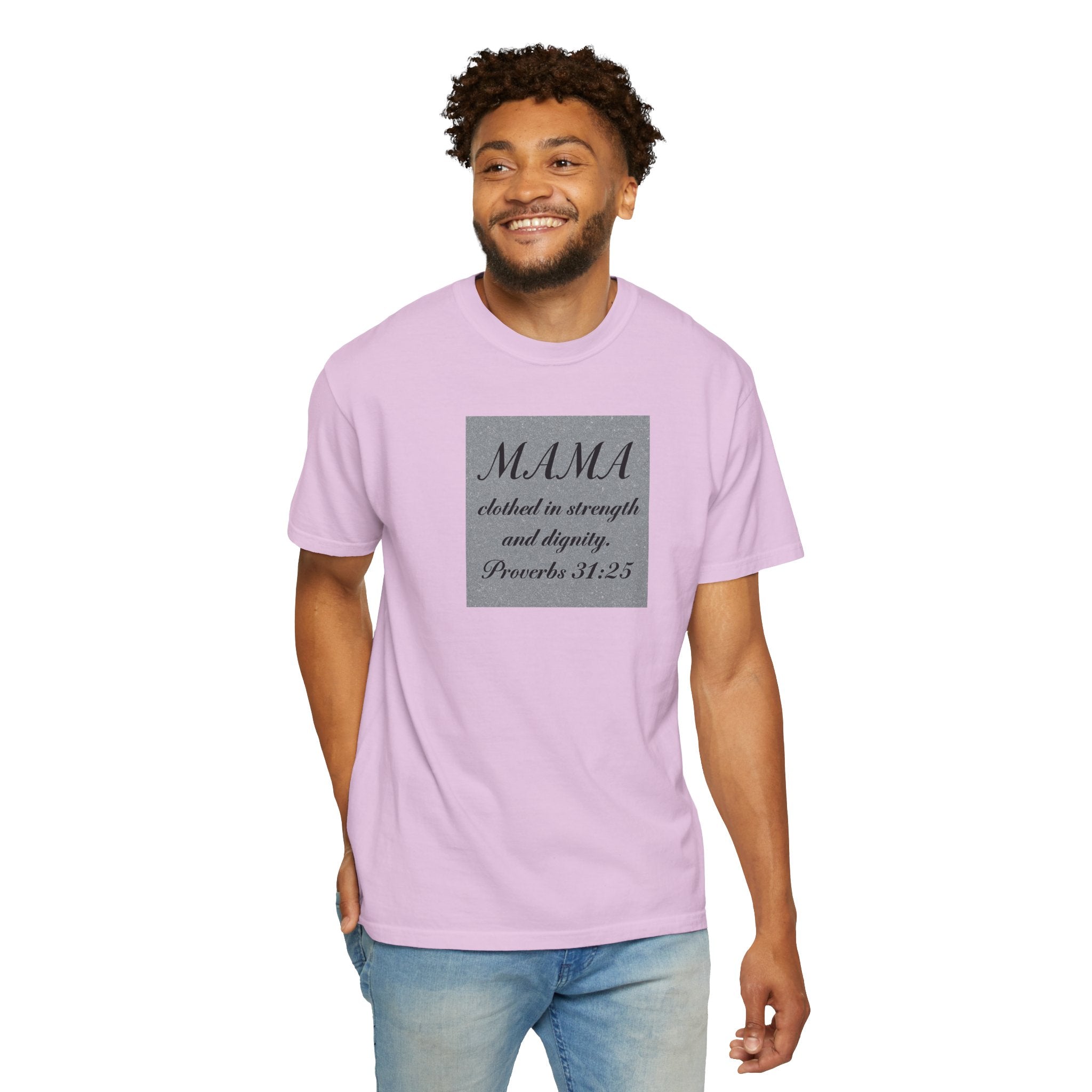 Mama Proverbs 31:25 T-Shirt — 'Clothed in Strength and Dignity' Christian Mom Tee