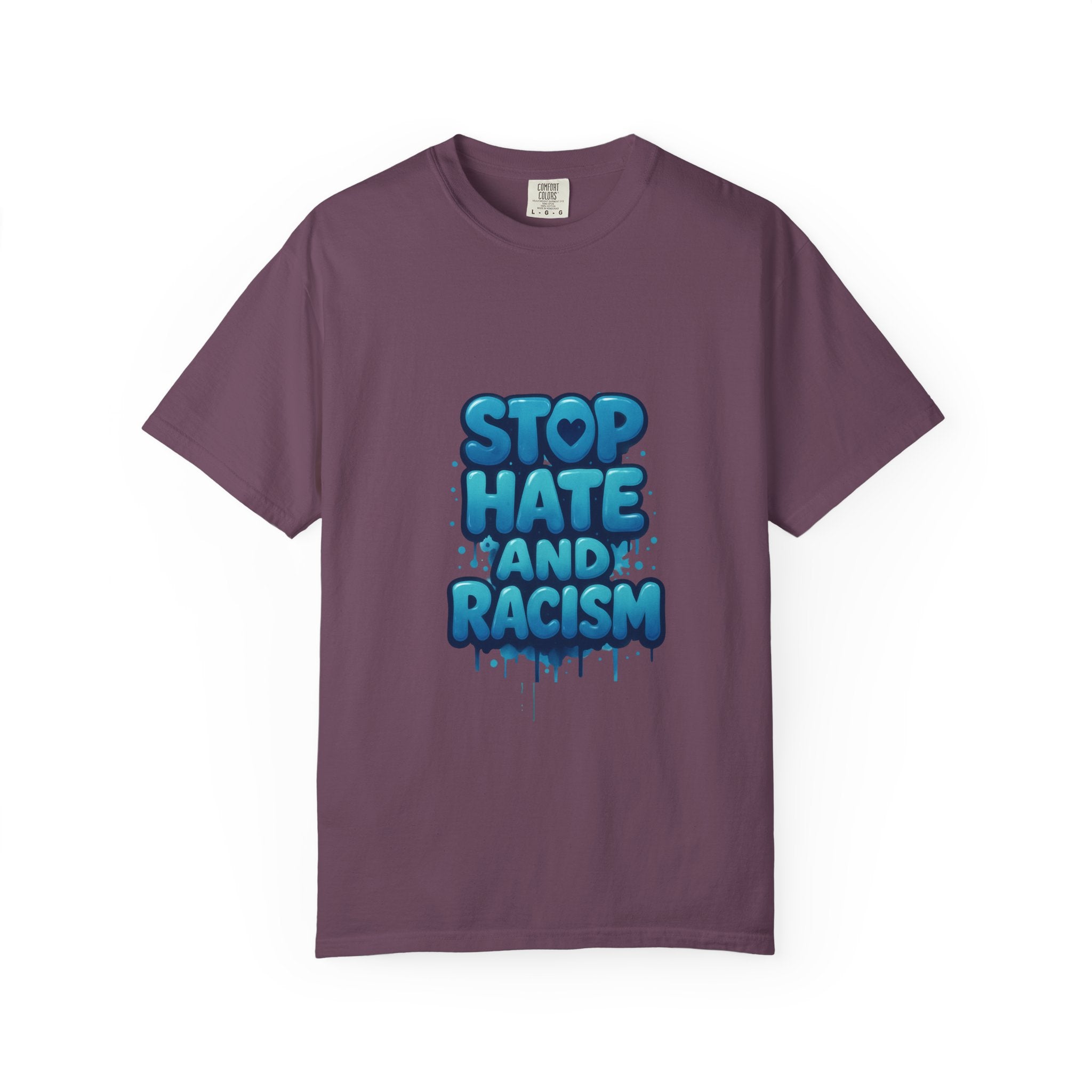 Stop Hate and Racism T-Shirt — Bold Anti-Racism Graphic Tee