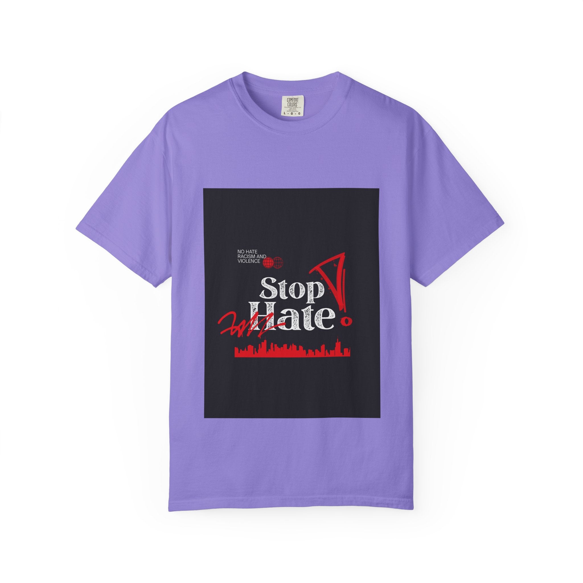 Stop Hate T-Shirt — Anti-Hate Protest Tee with Megaphone Graphic