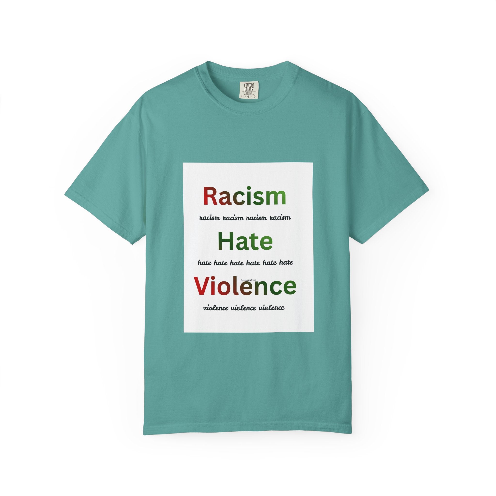 Christian Message T-Shirt — 'Racism Hate Violence' Anti-Hate Tee with John 14:6 Back Quote