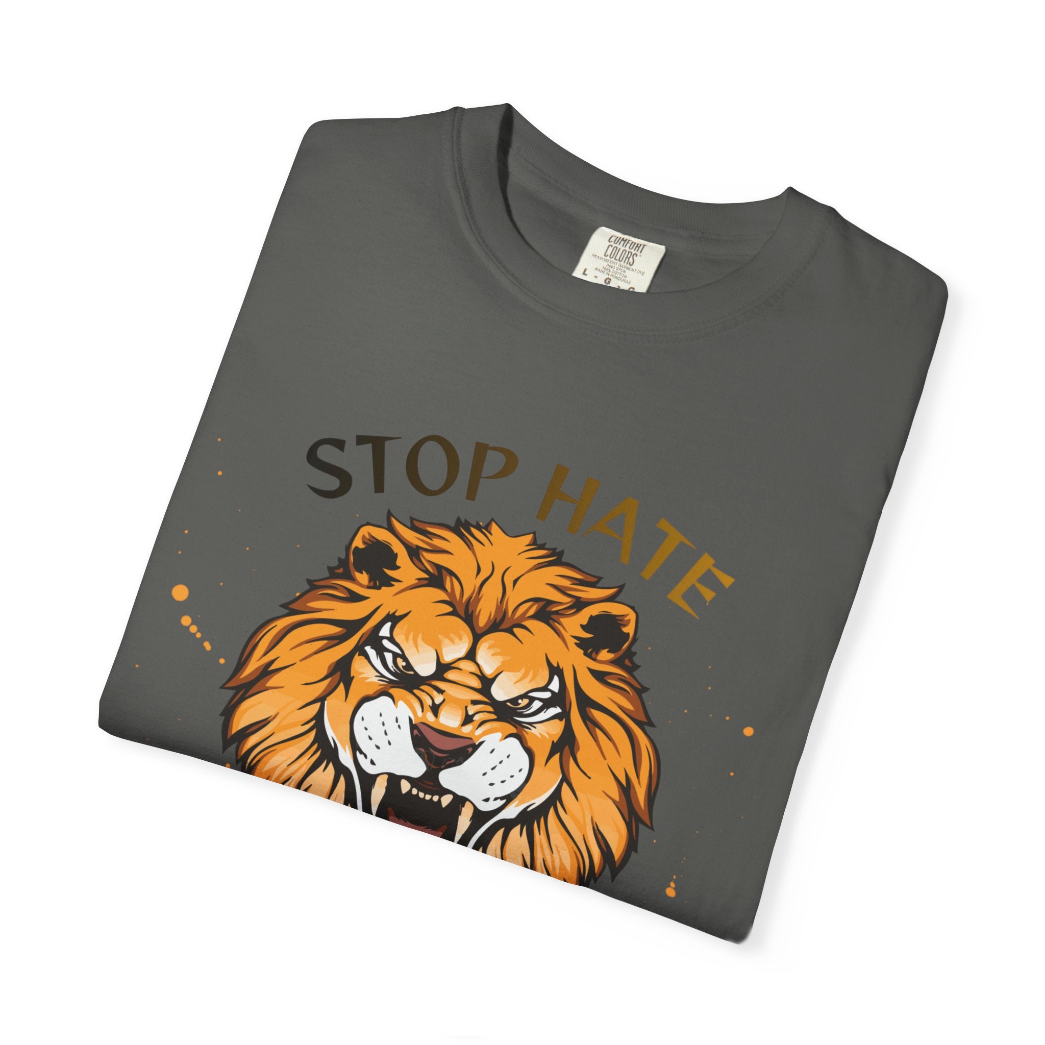 Stop Hate Lion T-Shirt — "Stop Racism and Violence" Statement Tee