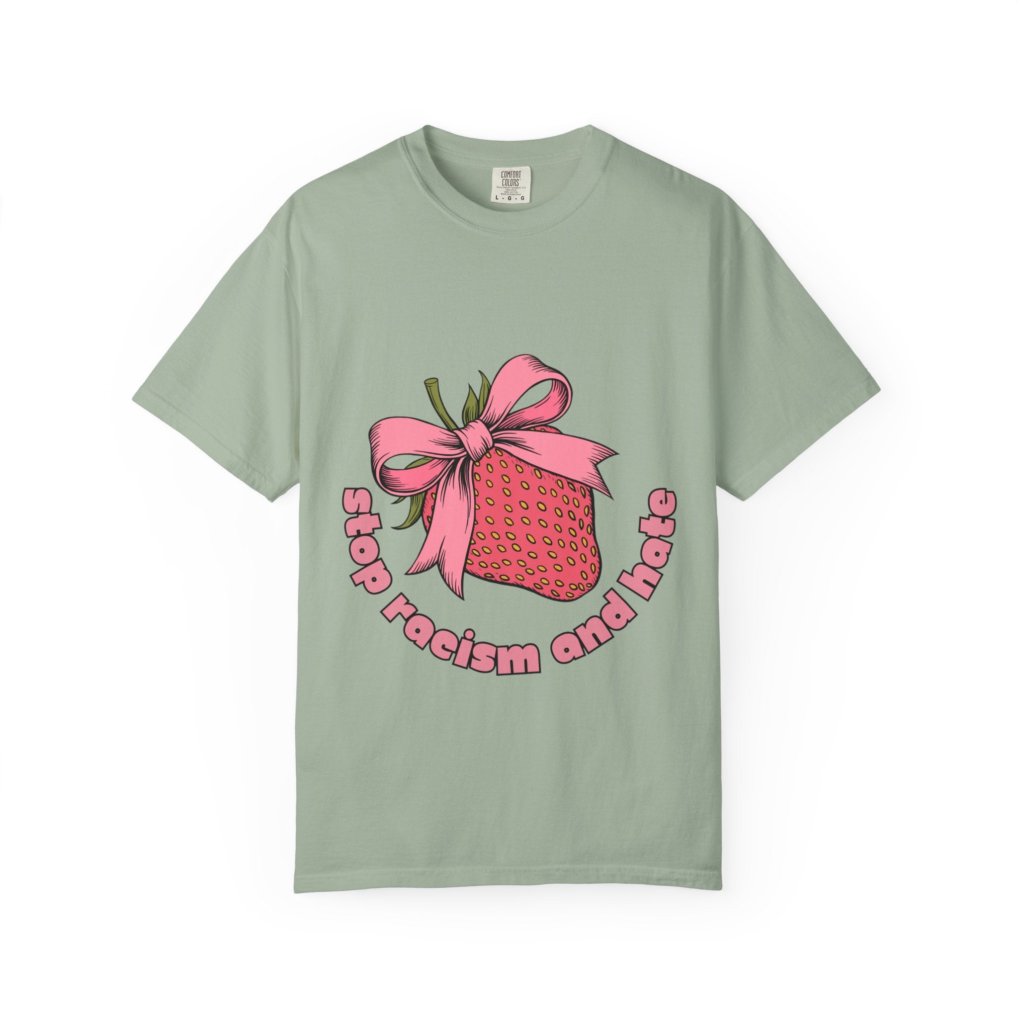 Stop Racism and Hate T-Shirt — Pink Strawberry Gift Graphic Tee