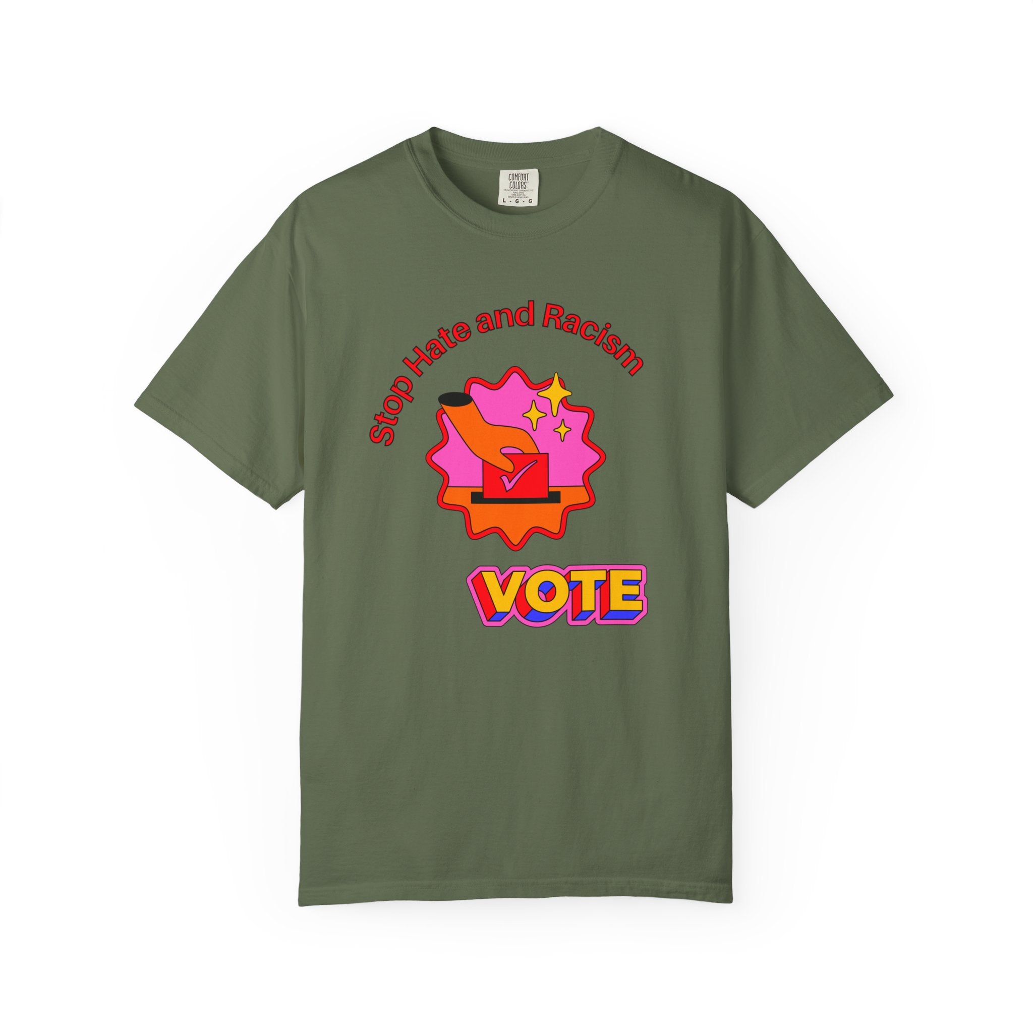 Vote: Stop Hate and Racism Graphic T-Shirt