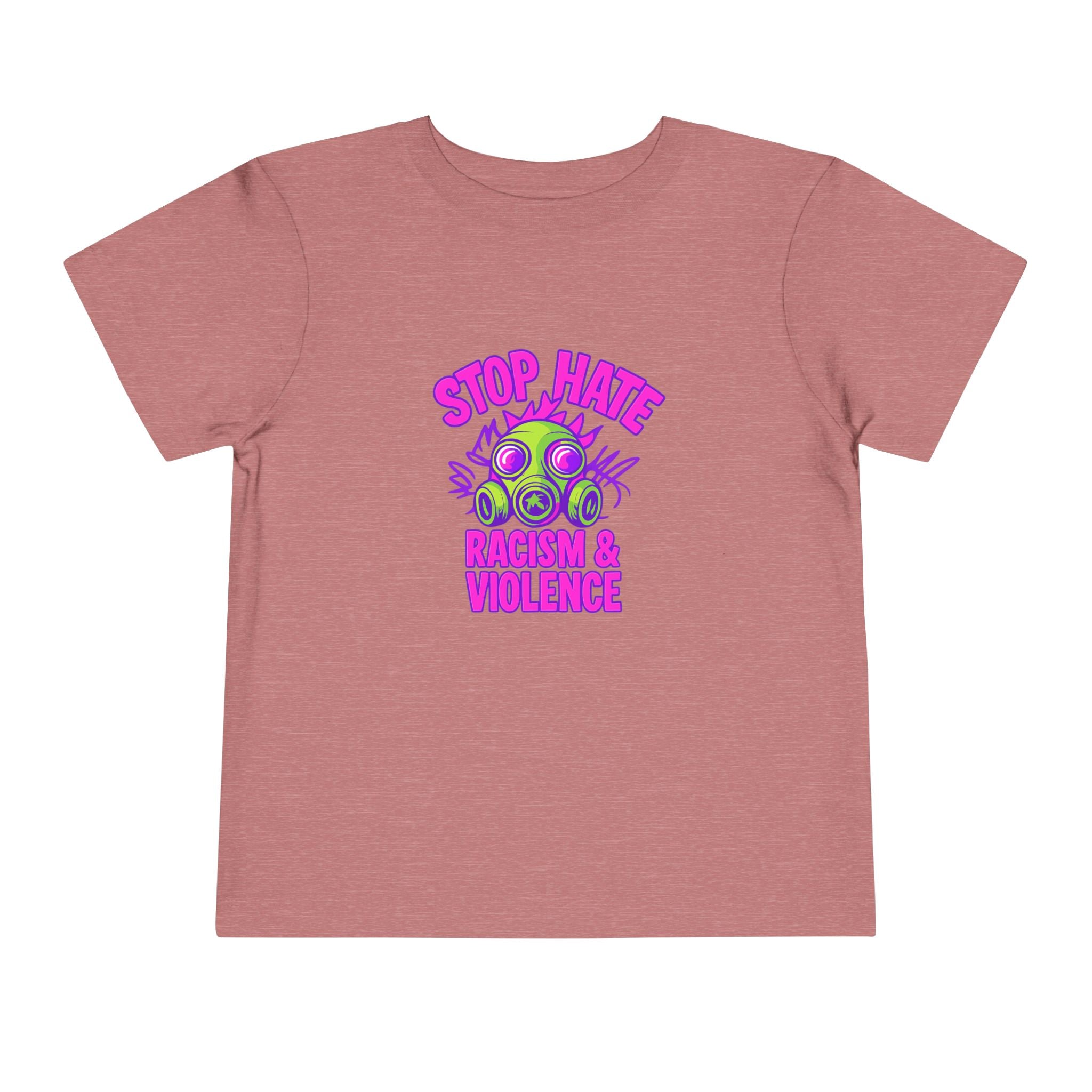 Stop Hate Toddler Tee – "Stop Hate Racism & Violence" Graphic
