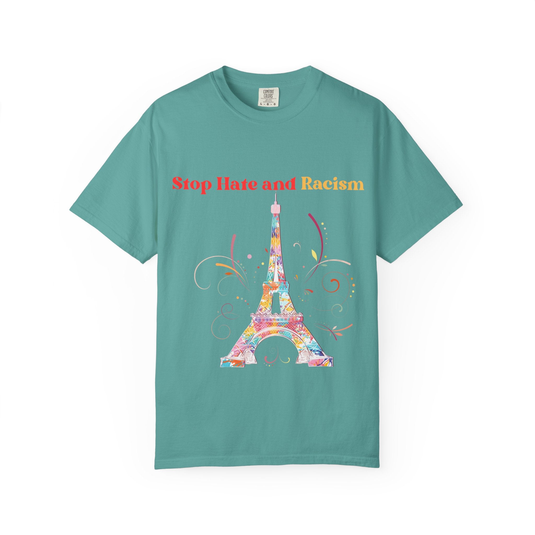 Stop Hate and Racism Eiffel Tower T-Shirt