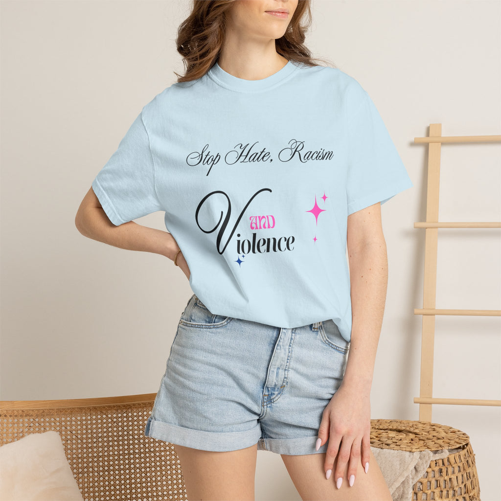 Stop Hate, Racism and Violence T-Shirt – Anti-Racism Awareness Tee