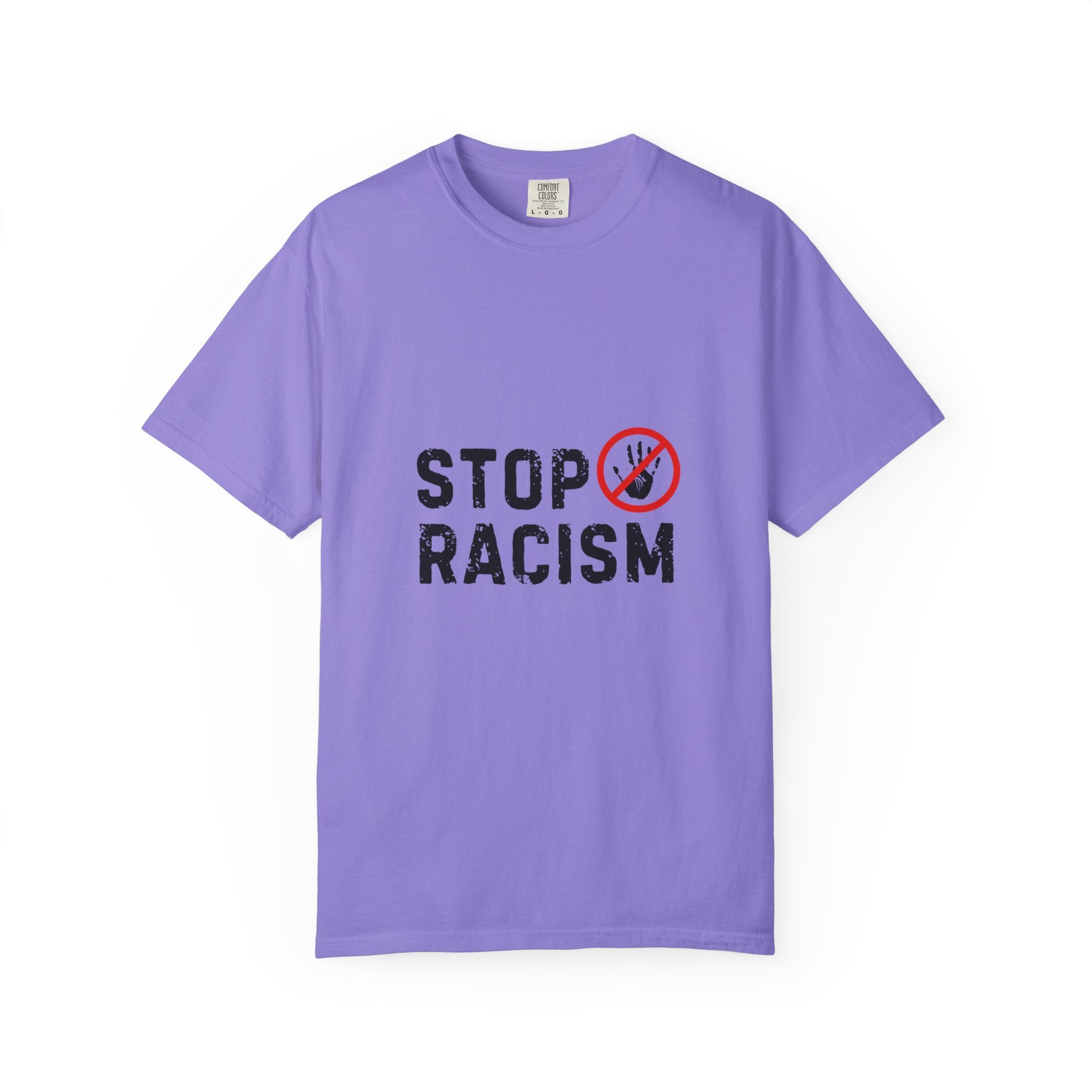 Stop Racism T-Shirt — Anti-Racism Statement Tee