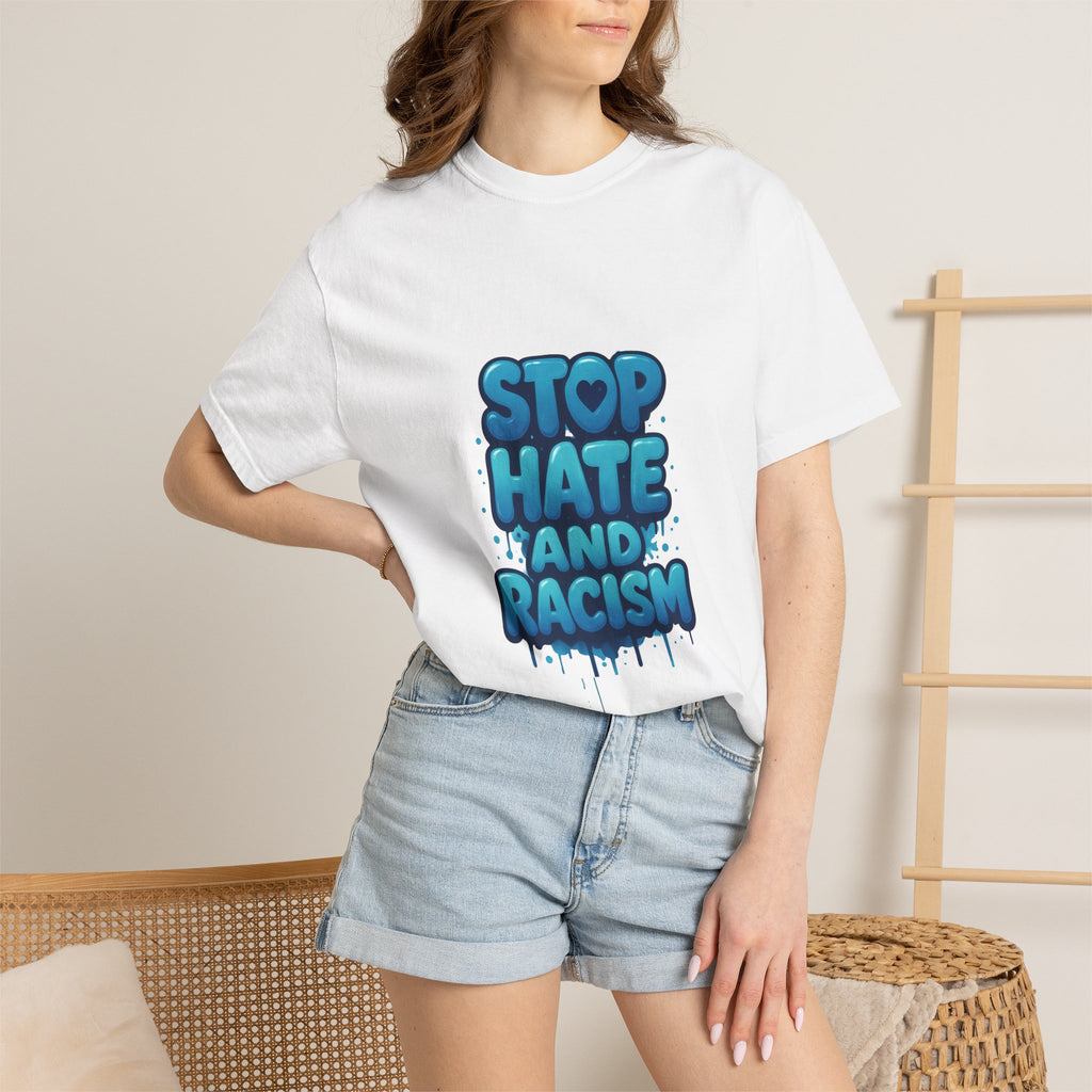 Stop Hate and Racism T-Shirt — Bold Anti-Racism Graphic Tee