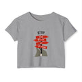 Stop Hate Racism and Violence Crop Top — Women's Activist Festival Tee