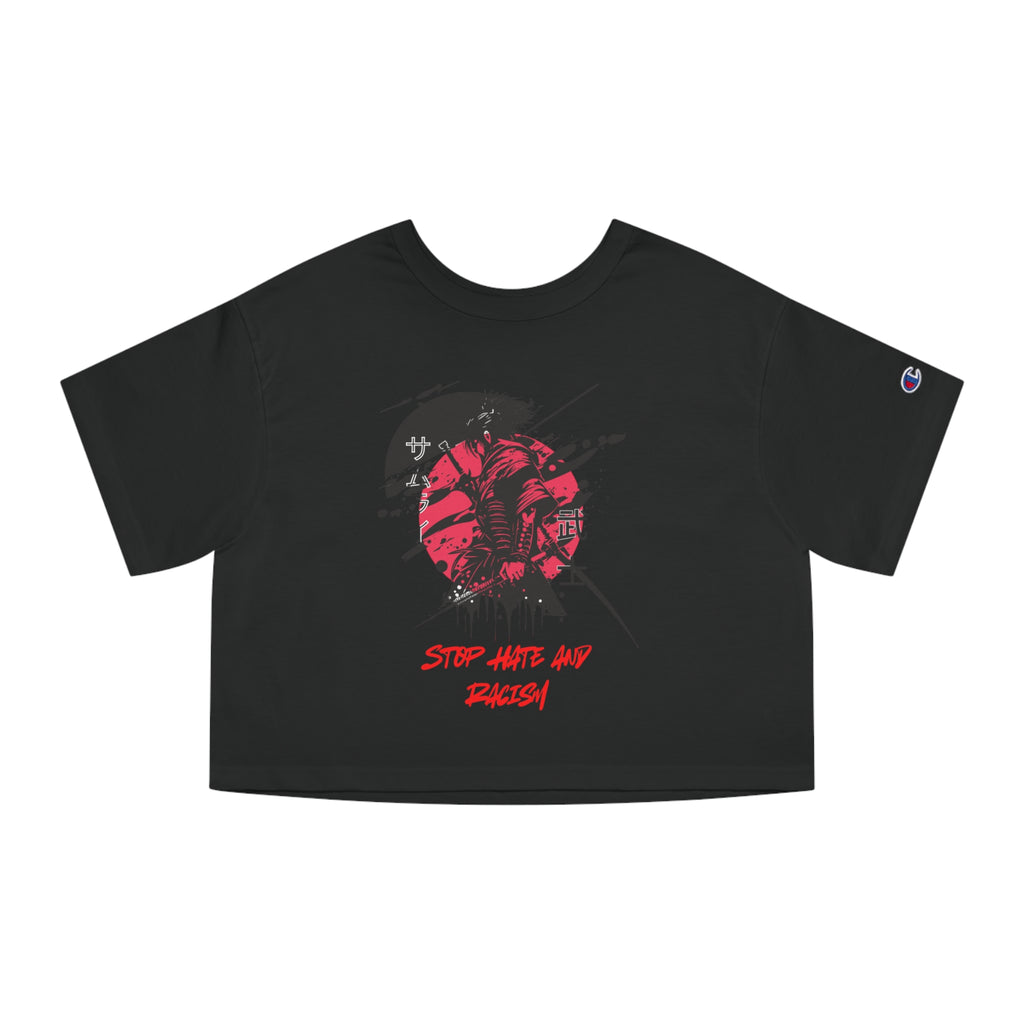 Cropped T-Shirt — "Stop Hate And Racism" Samurai Graphic