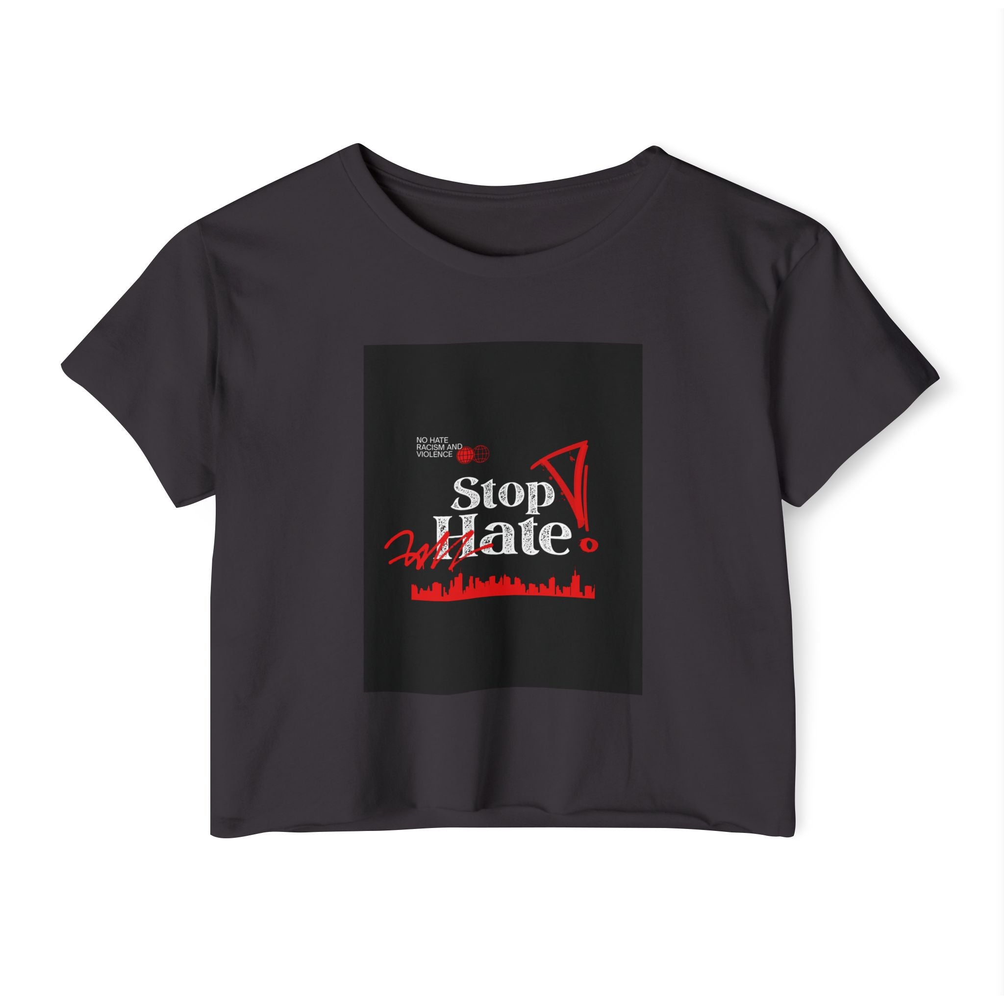 Stop Hate Crop Top — Women's Festival Statement Tee