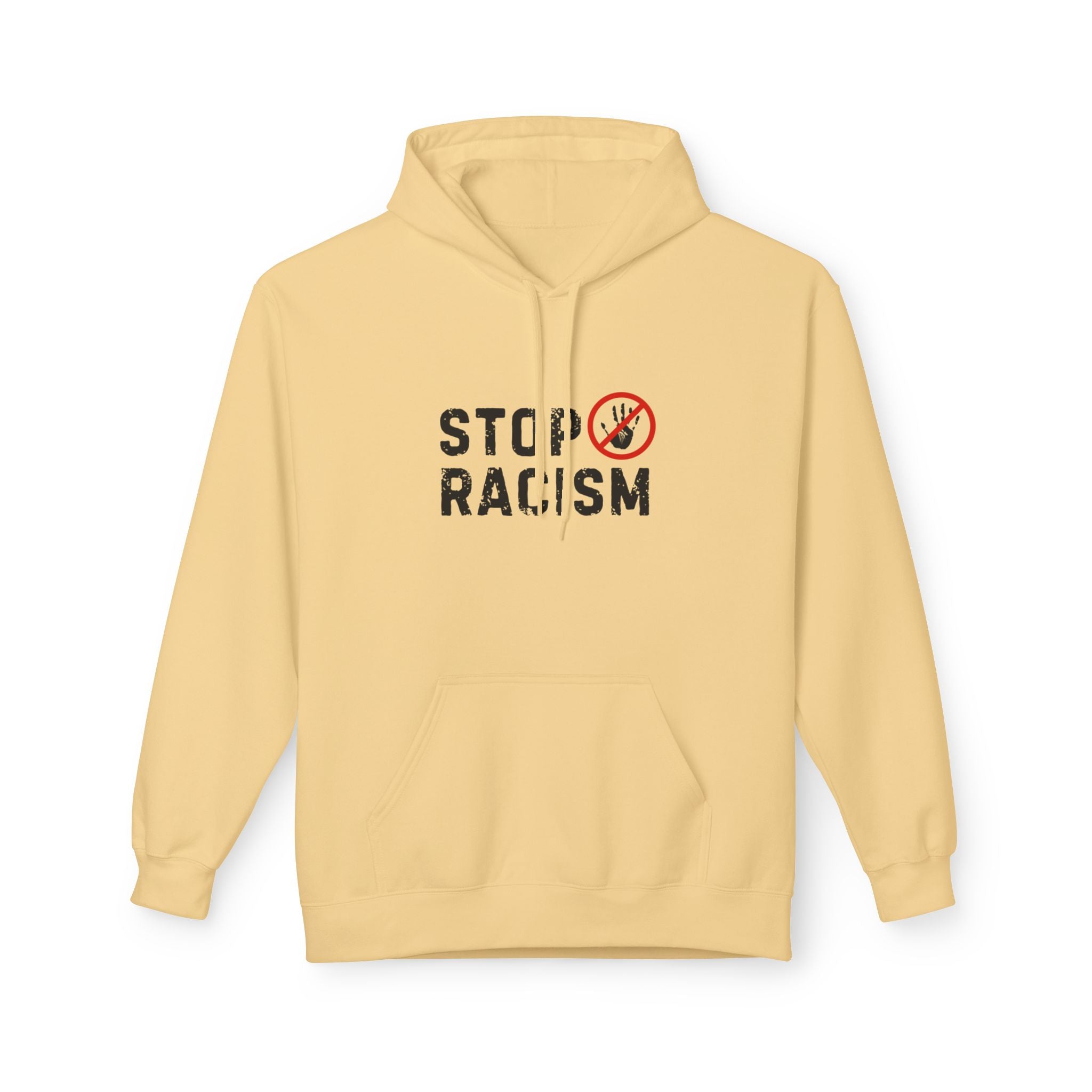 Stop Racism Hoodie — Anti-Racism Statement Pullover