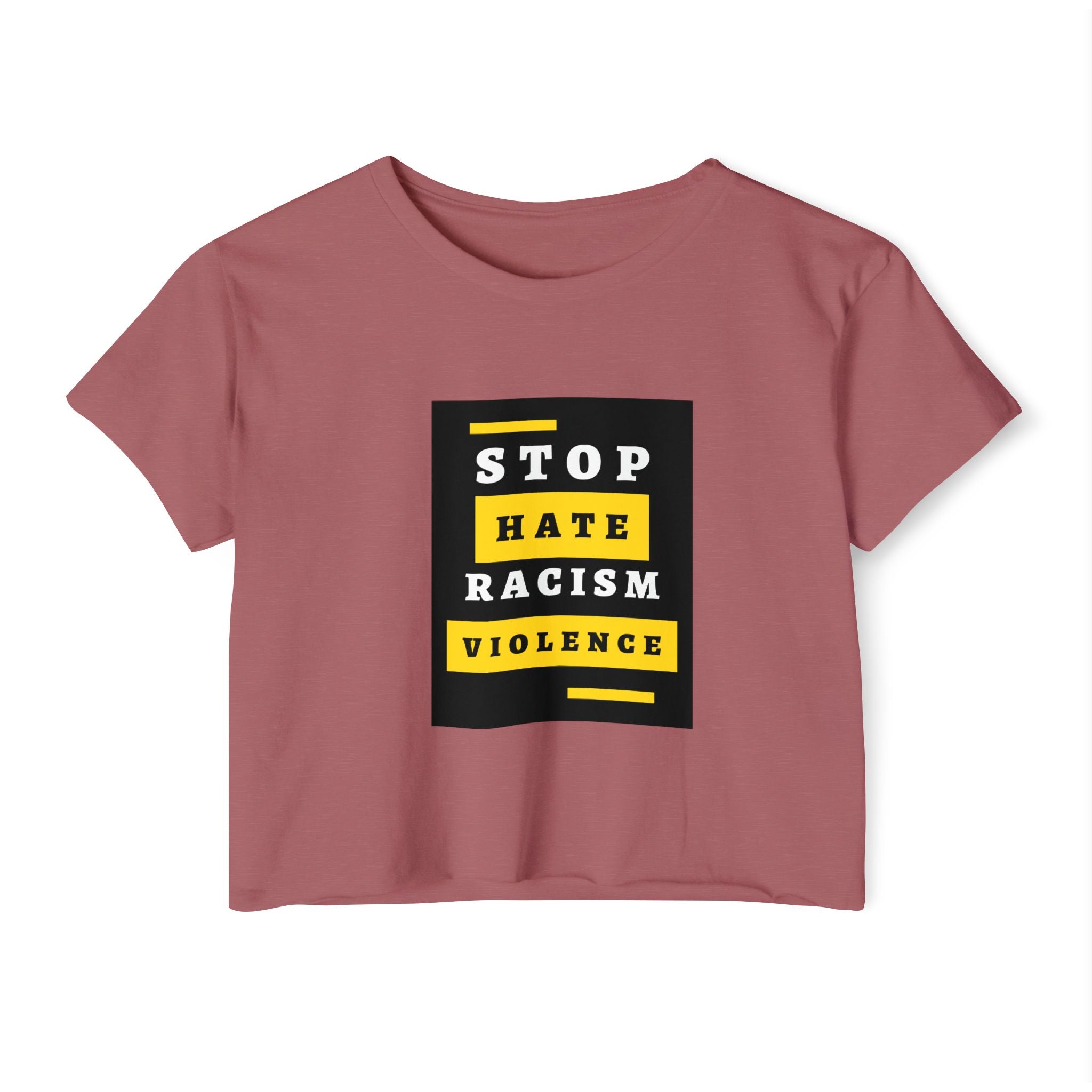 Stop Hate Racism Violence Crop Top — Women's Protest Festival Tee