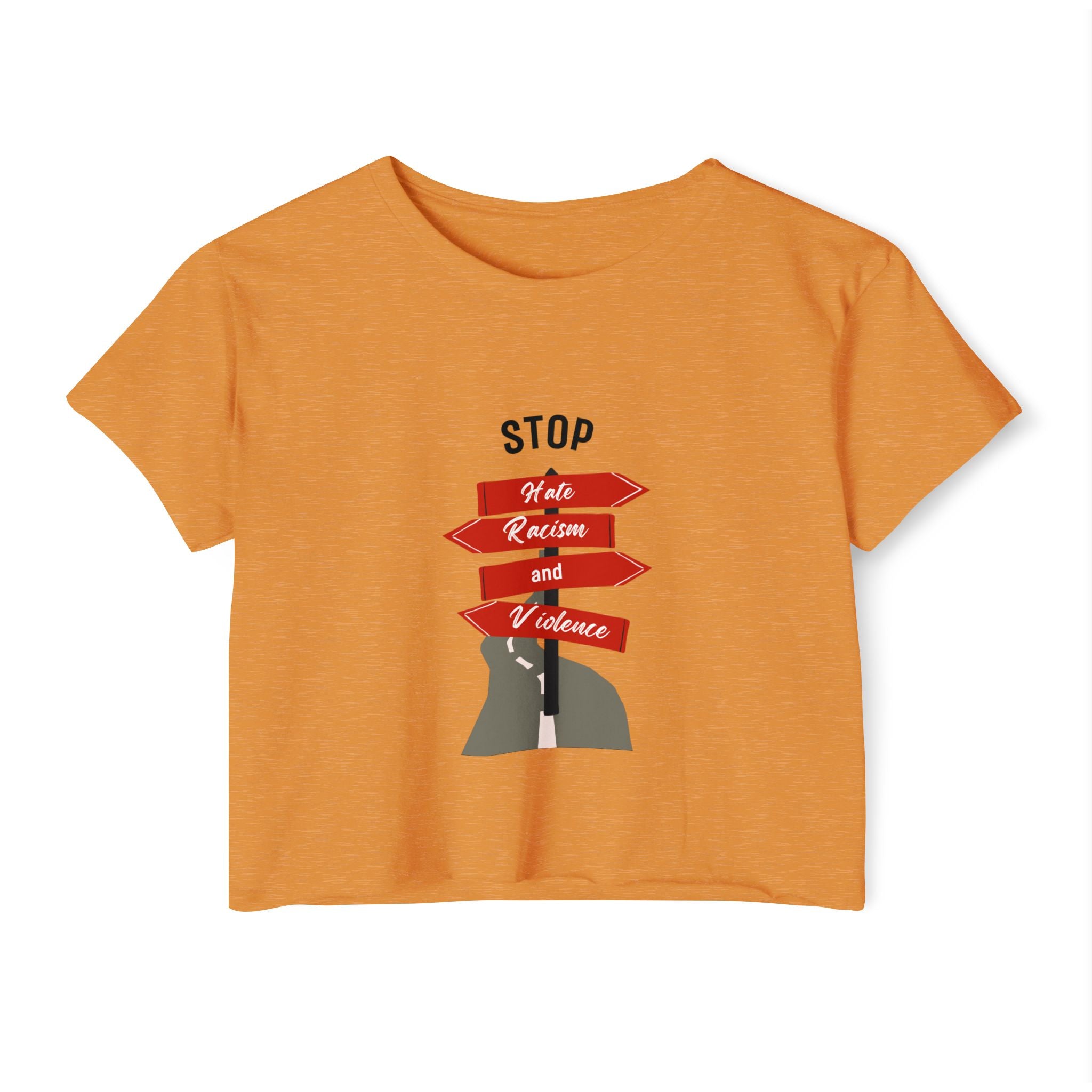 Stop Hate Racism and Violence Crop Top — Women's Activist Festival Tee