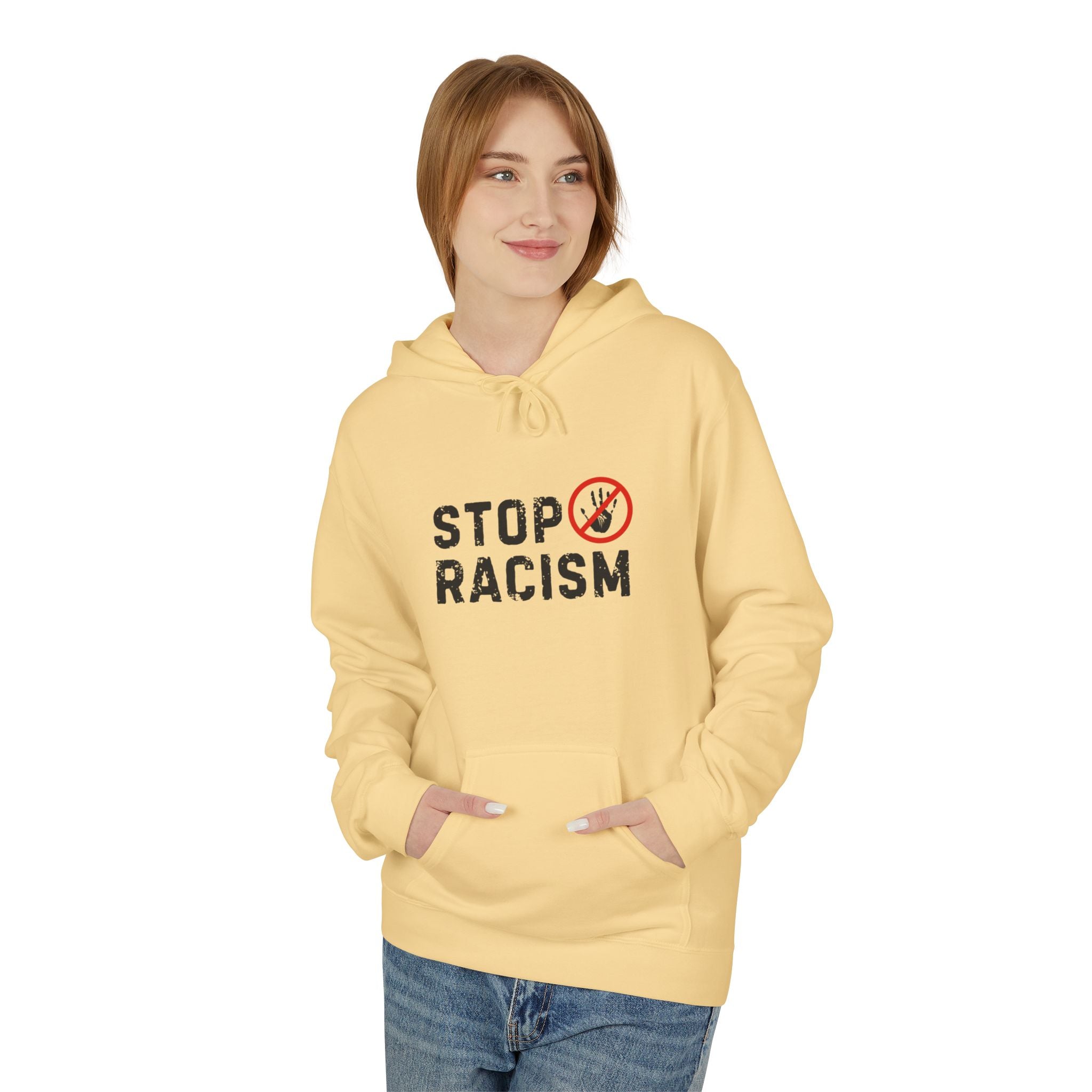 Stop Racism Hoodie — Anti-Racism Statement Pullover