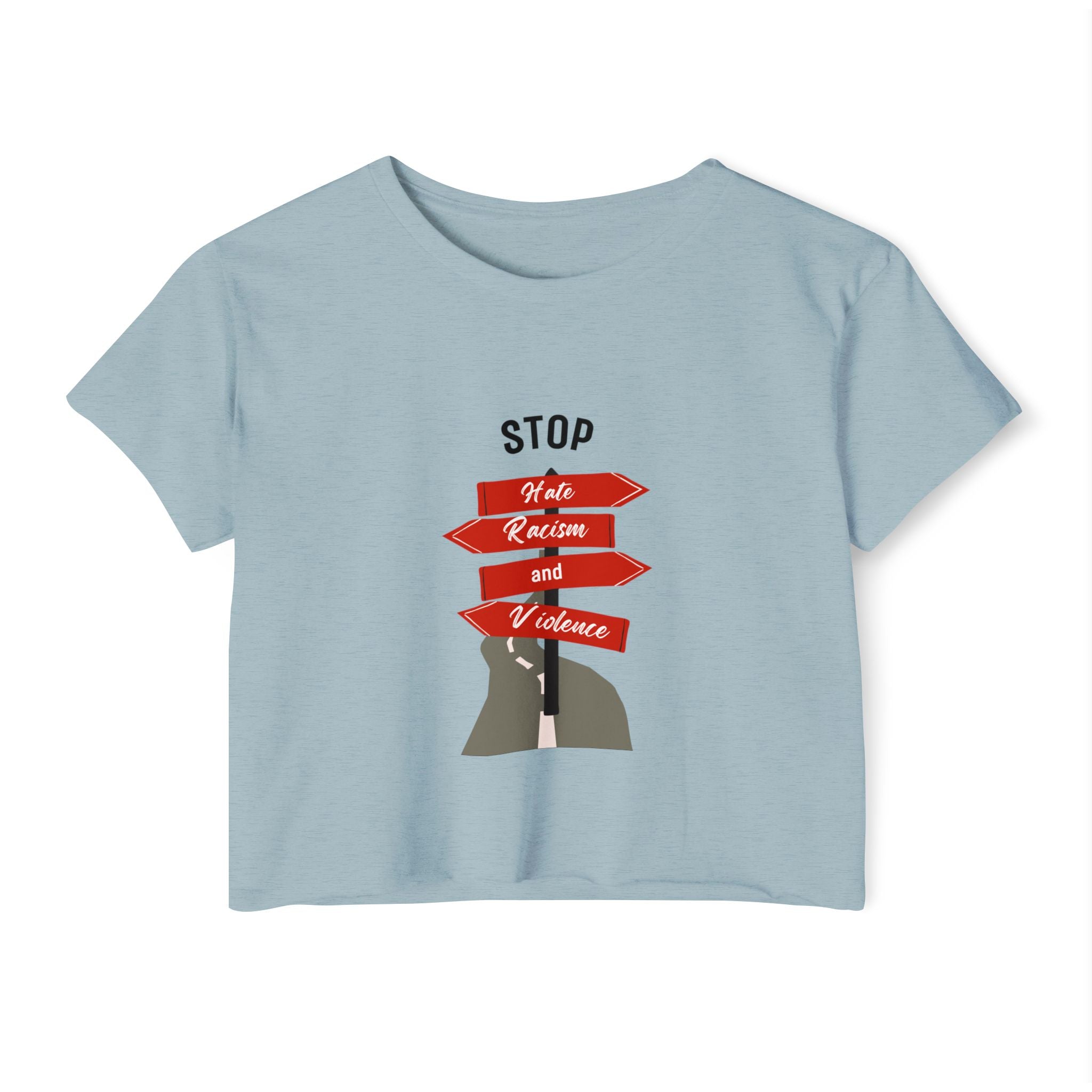 Stop Hate Racism and Violence Crop Top — Women's Activist Festival Tee