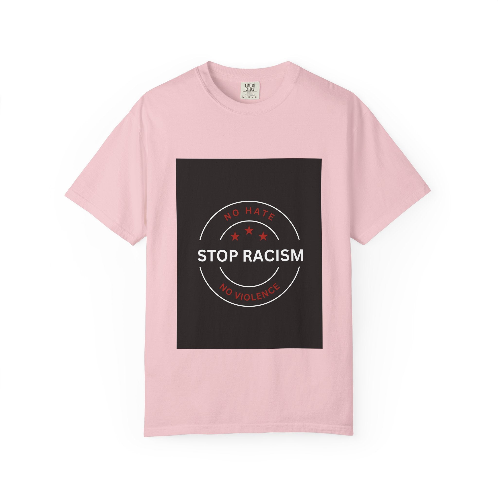 Stop Racism T-Shirt — 'No Hate No Violence' Social Justice Tee