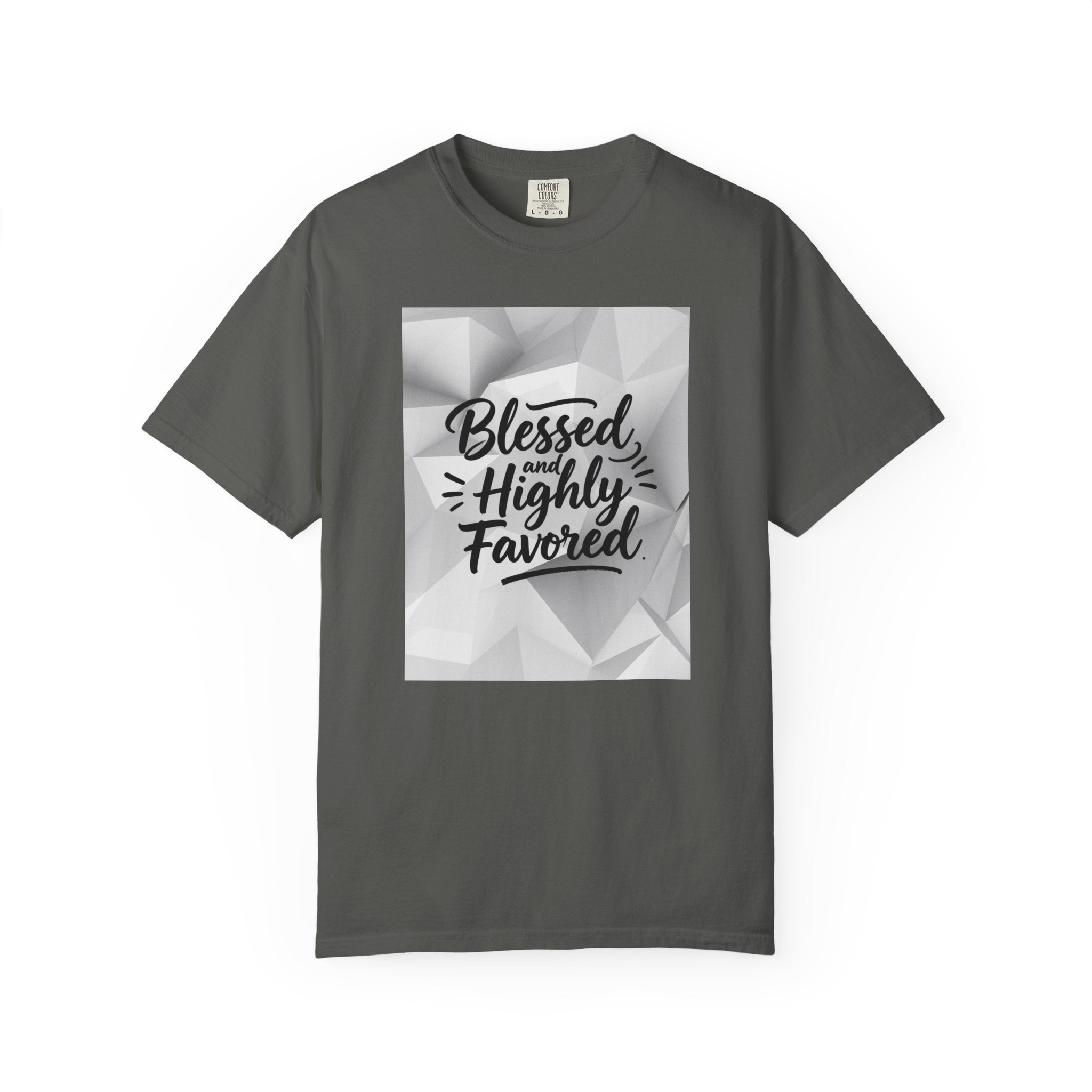 Blessed and Highly Favored T-Shirt — Faith Inspirational Graphic Tee