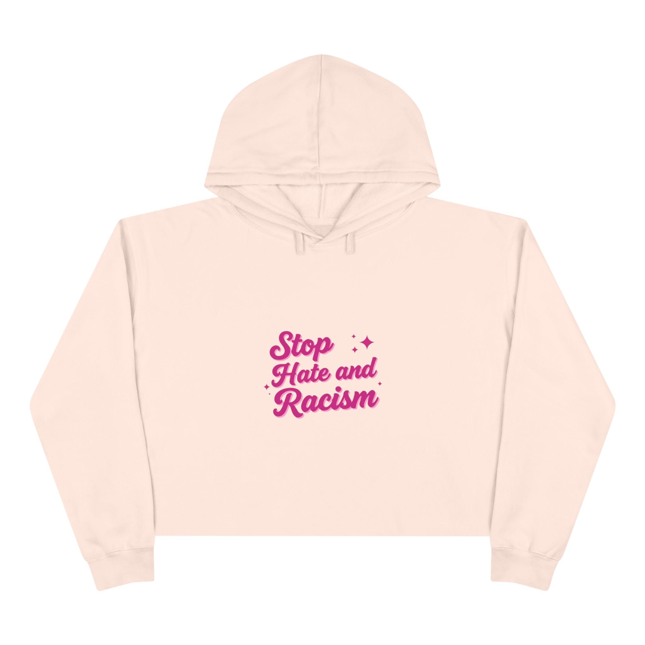Stop Hate and Racism Crop Hoodie — Women’s Activist Graphic Hoodie