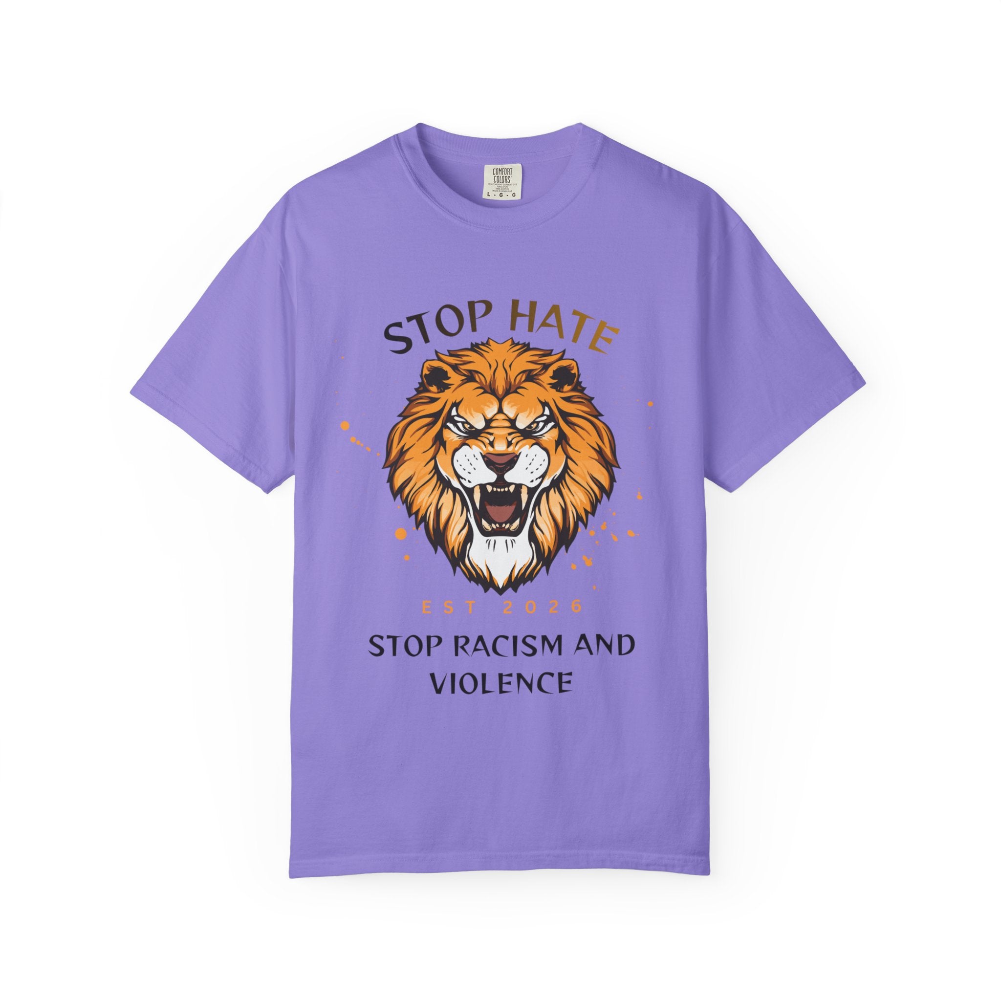 Stop Hate Lion T-Shirt — "Stop Racism and Violence" Statement Tee