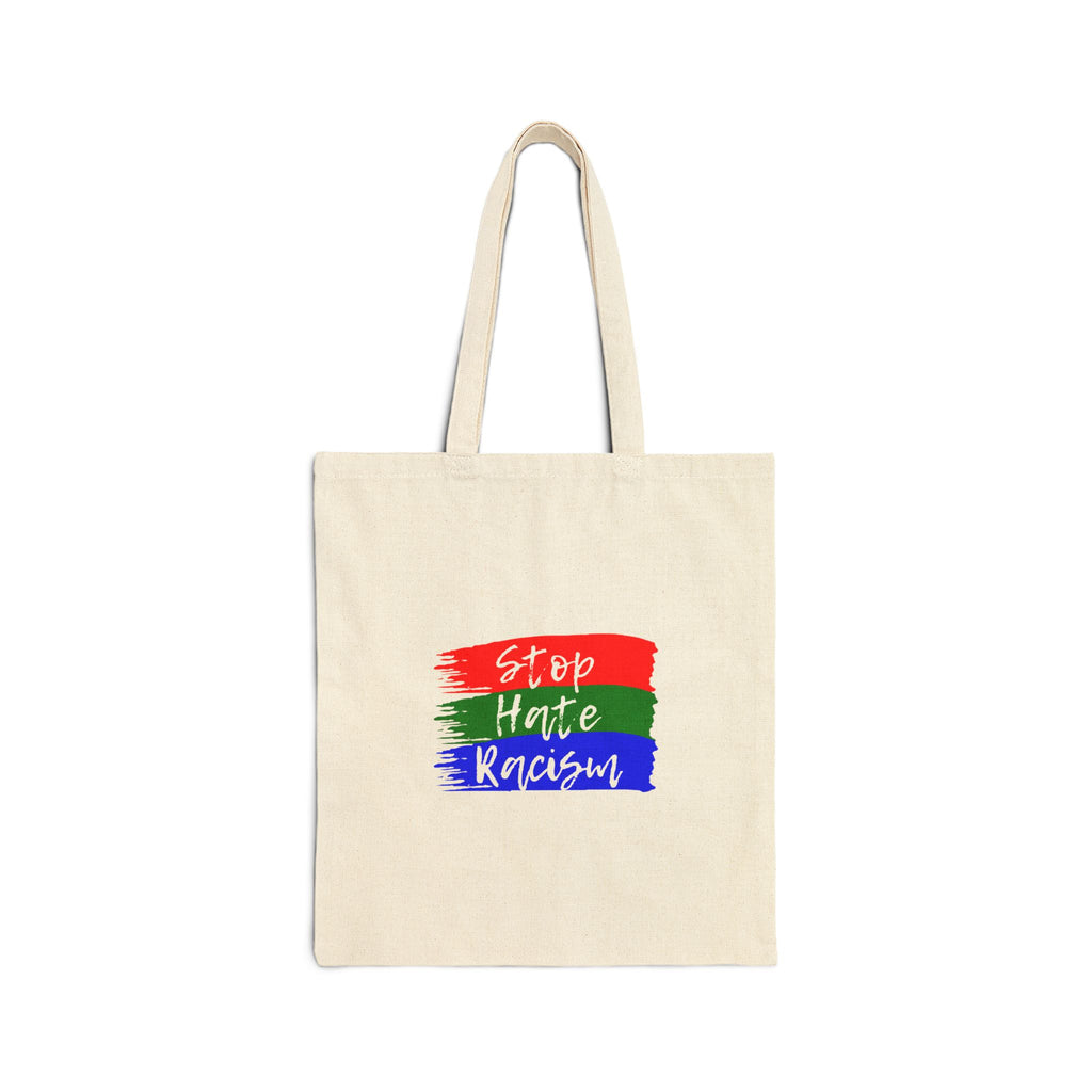 Tote Bag — “Stop Hate Racism” Canvas Tote | Anti-Racism Protest & Everyday Reusable Grocery Bag