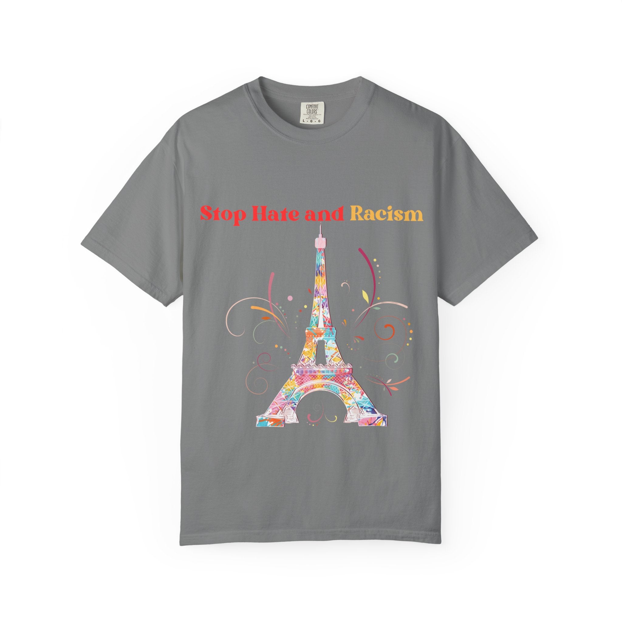 Stop Hate and Racism Eiffel Tower T-Shirt